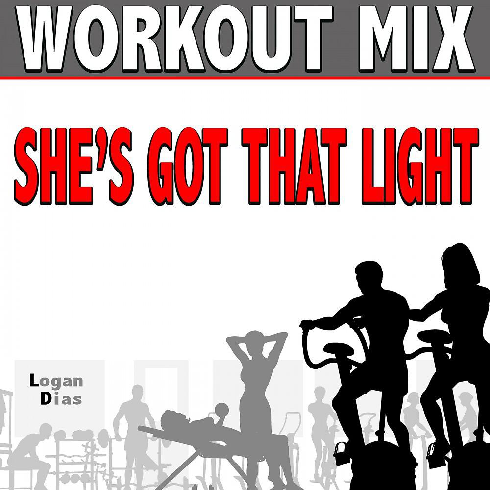 Постер альбома She's Got That Light (Workout Mix)