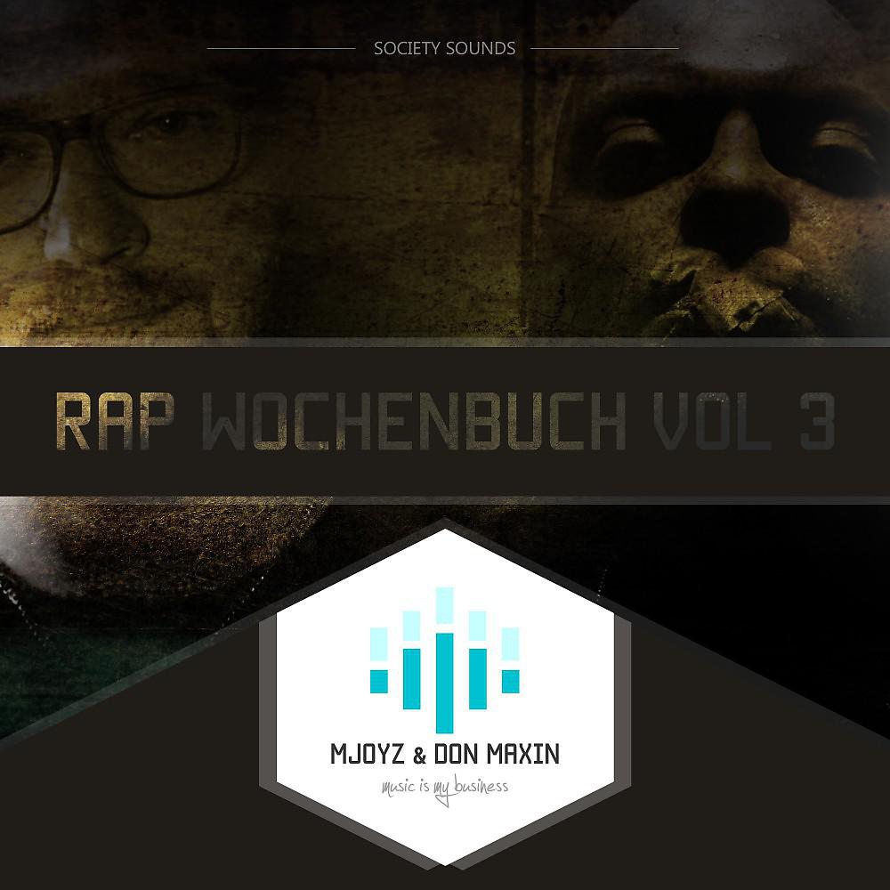 Постер альбома Rap Wochenbuch, Vol. 3: Music Is My Business