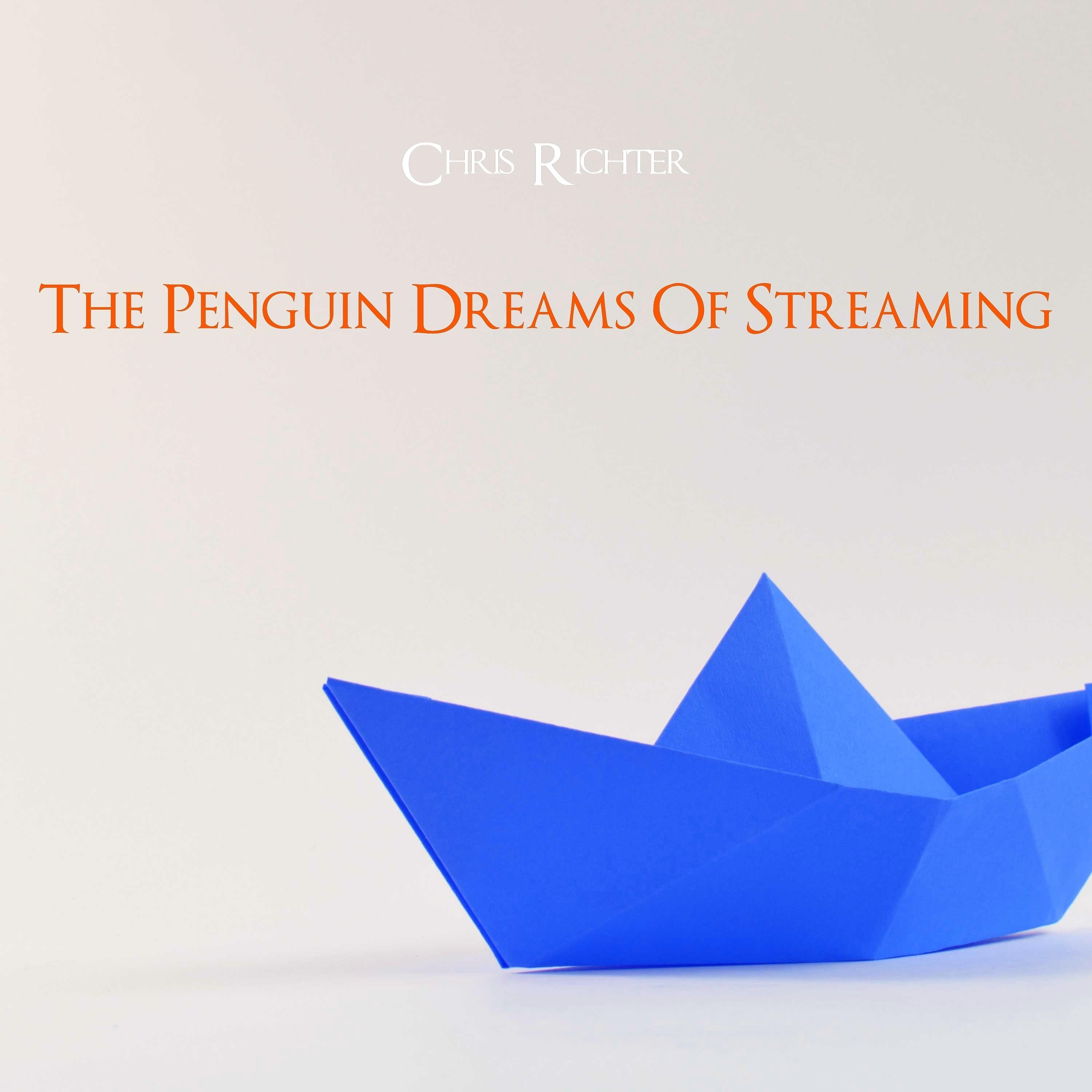Постер альбома The Penguin Dreams of Streaming