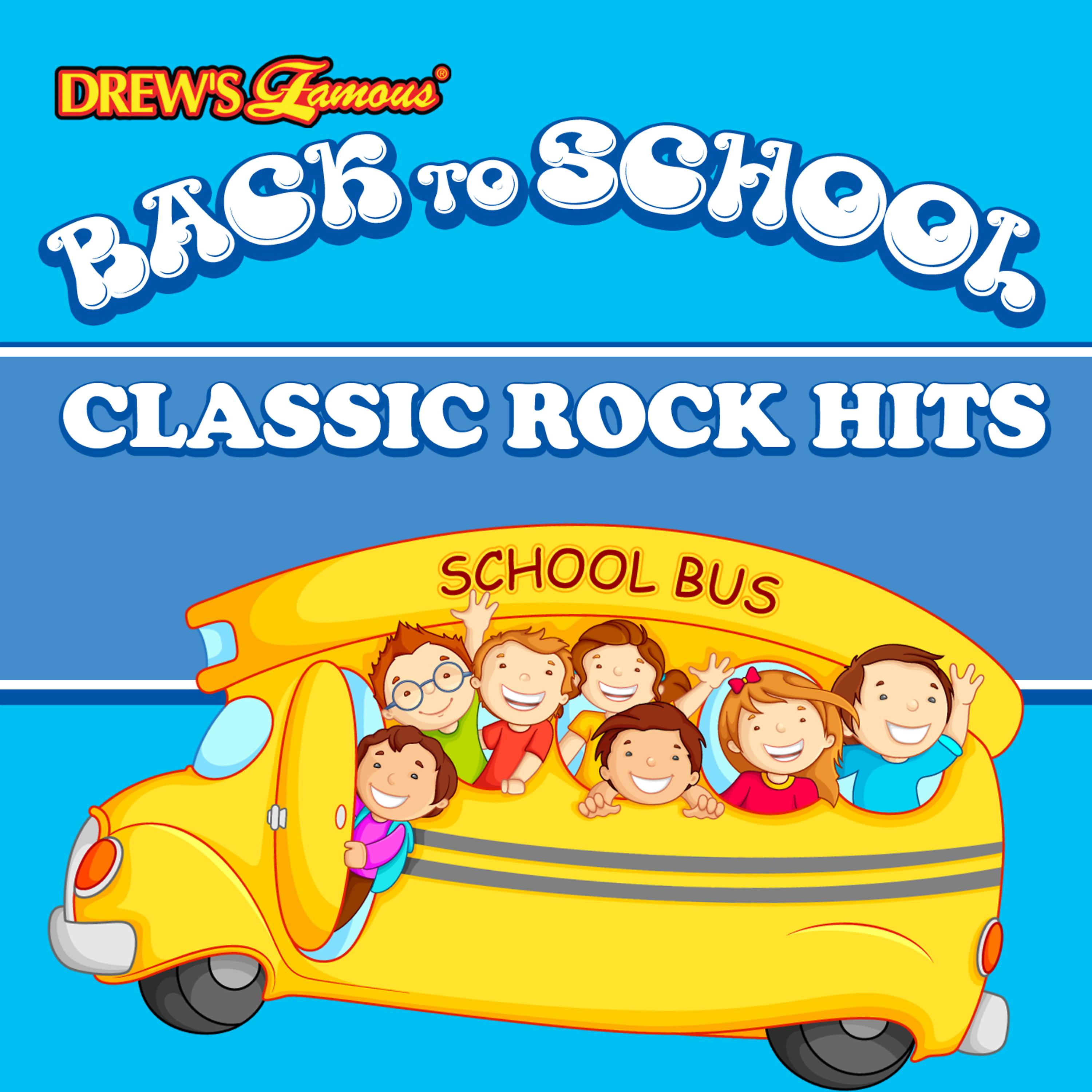 Постер альбома Back to School: Classic Rock Hits