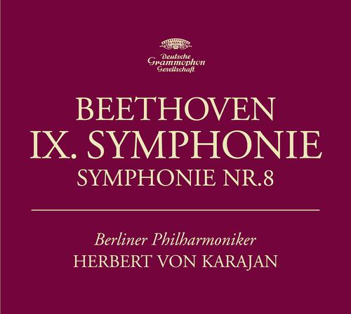 Постер альбома Deluxe Edition Herbert von Karajan - Beethoven: Symphonies Nos. 8 & 9; Rehearsal Symphony No.9