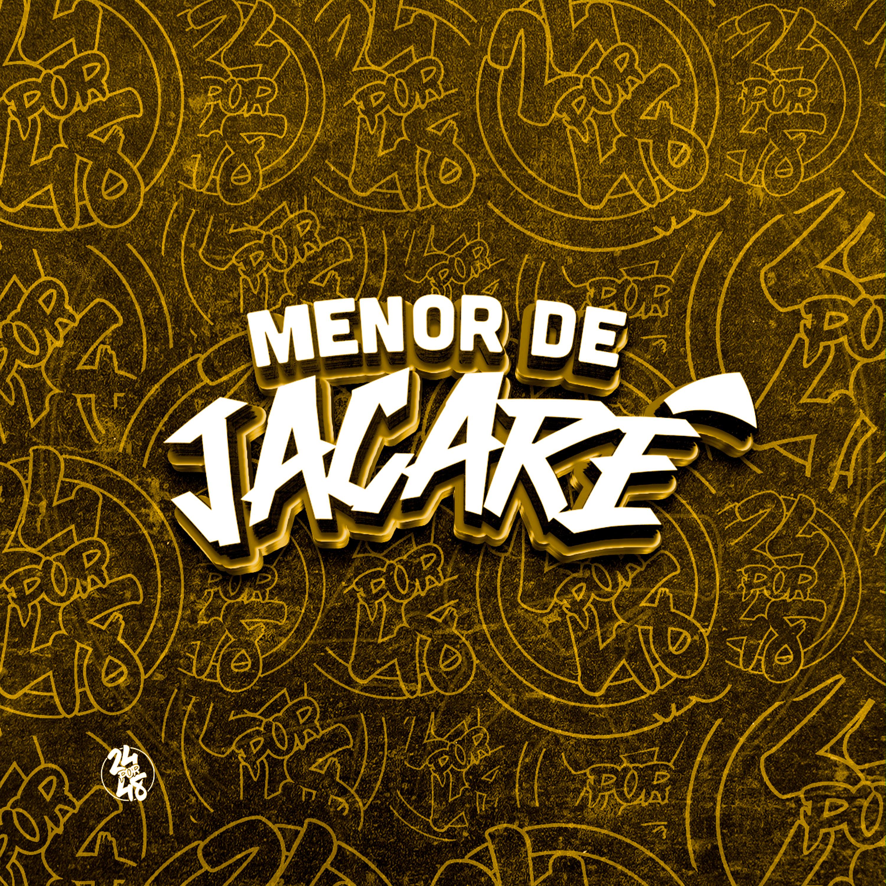 Постер альбома Menor de Jacaré