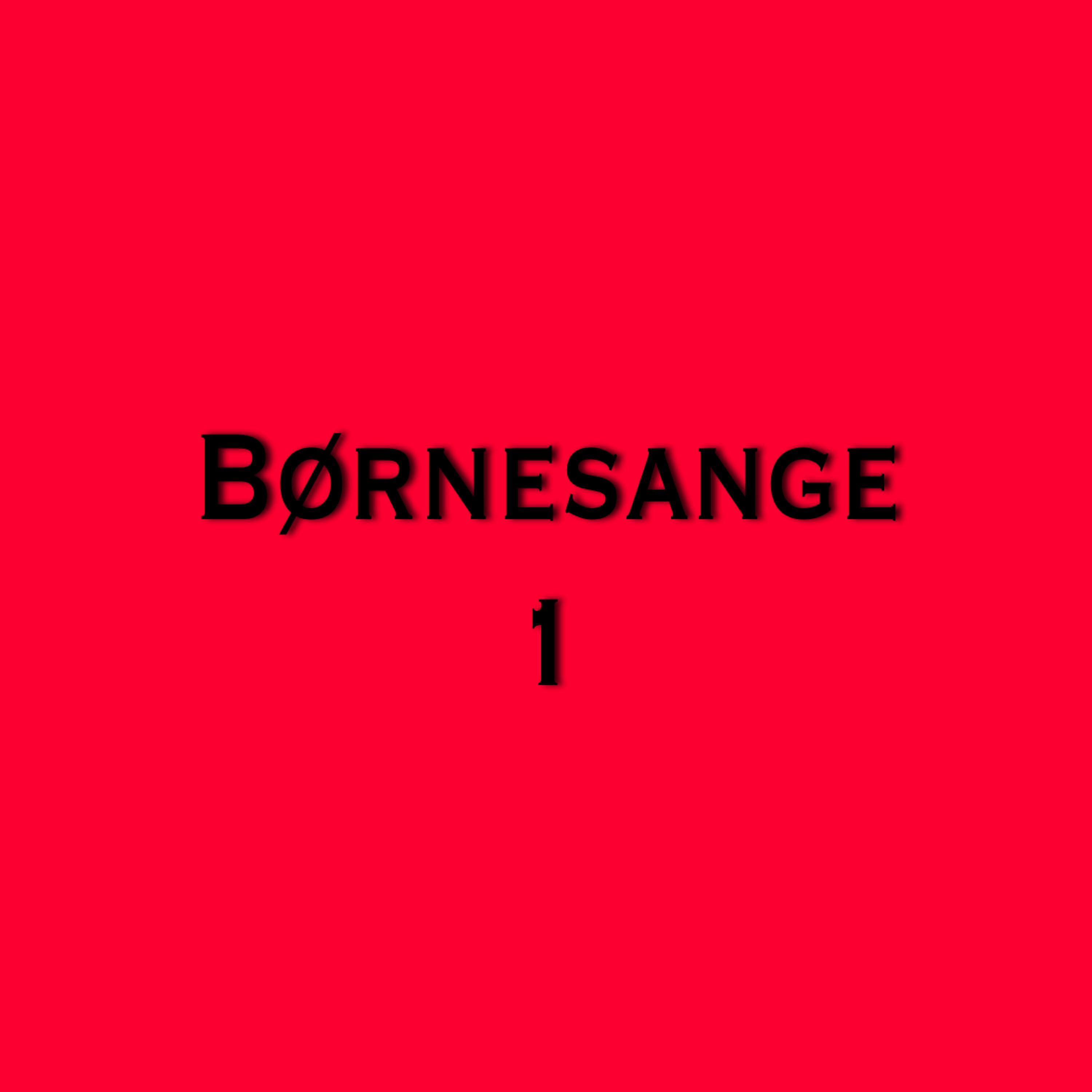 Постер альбома Børnesange 1