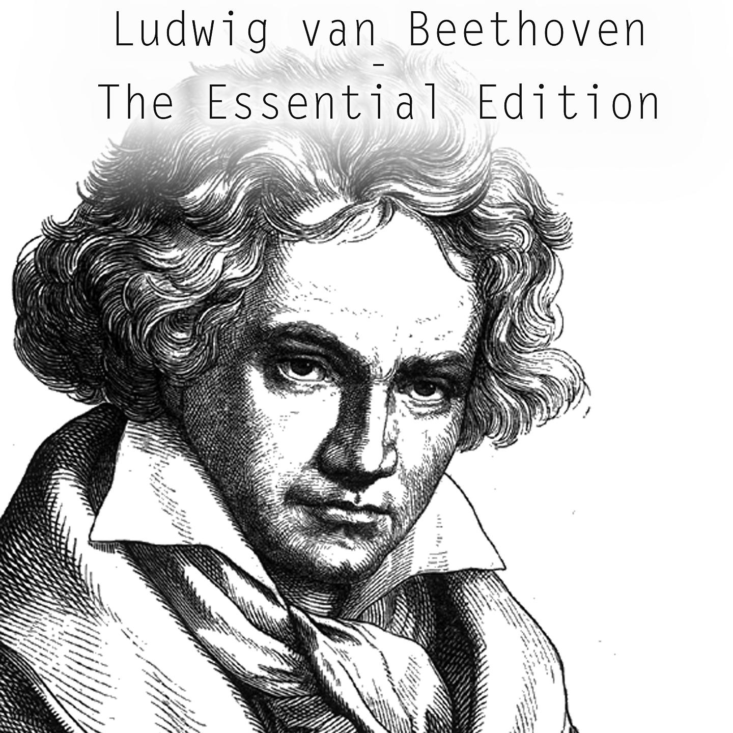 Постер альбома Ludwig van Beethoven - The Essential Edition