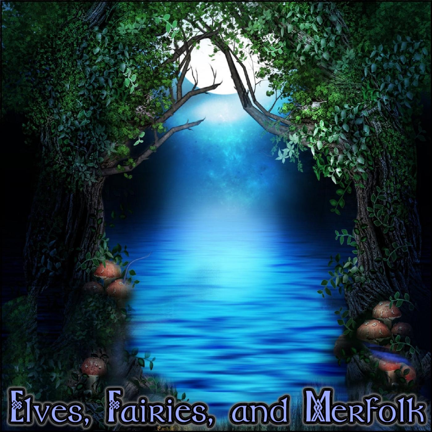 Постер альбома Elves, Fairies, and Merfolk