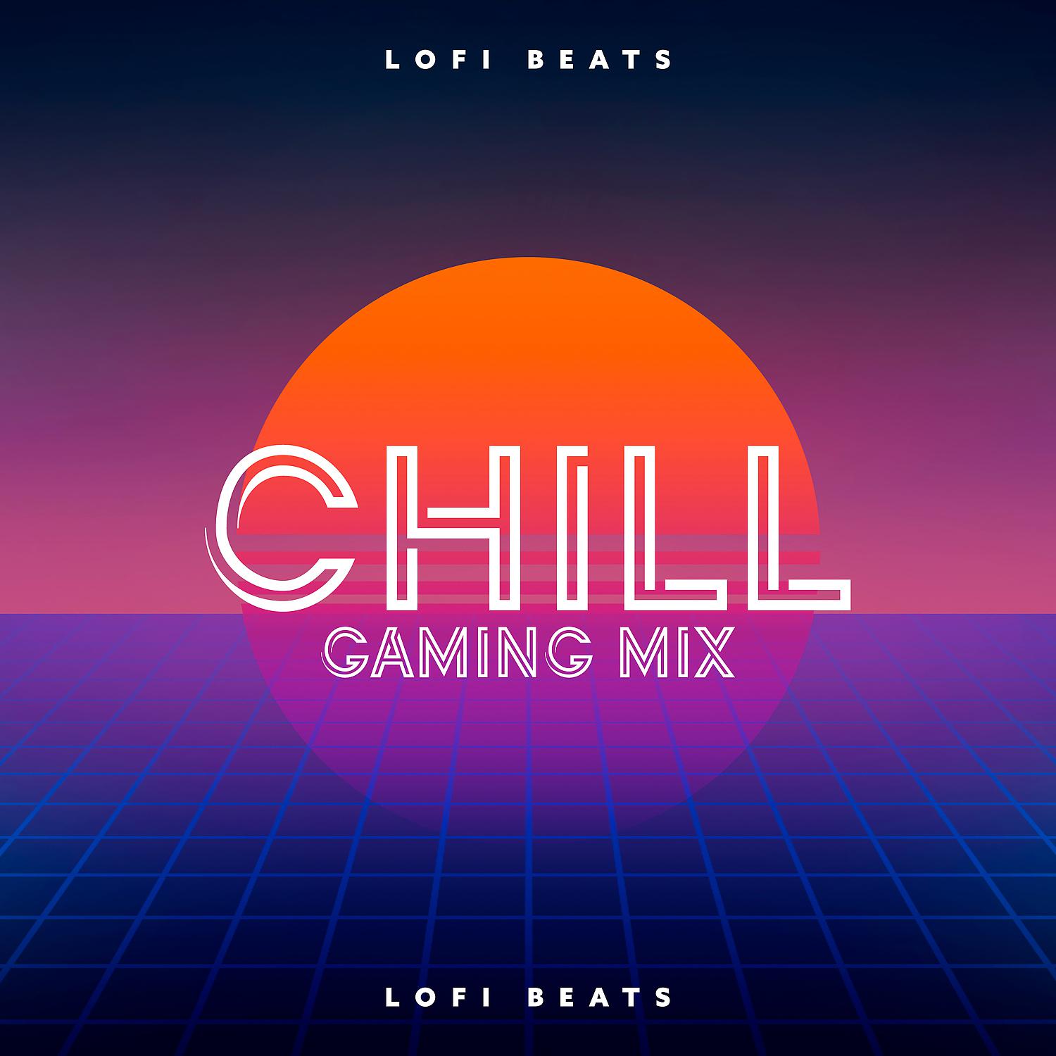 Постер альбома Chill Gaming Mix LoFi Beats: Special Edition 2021