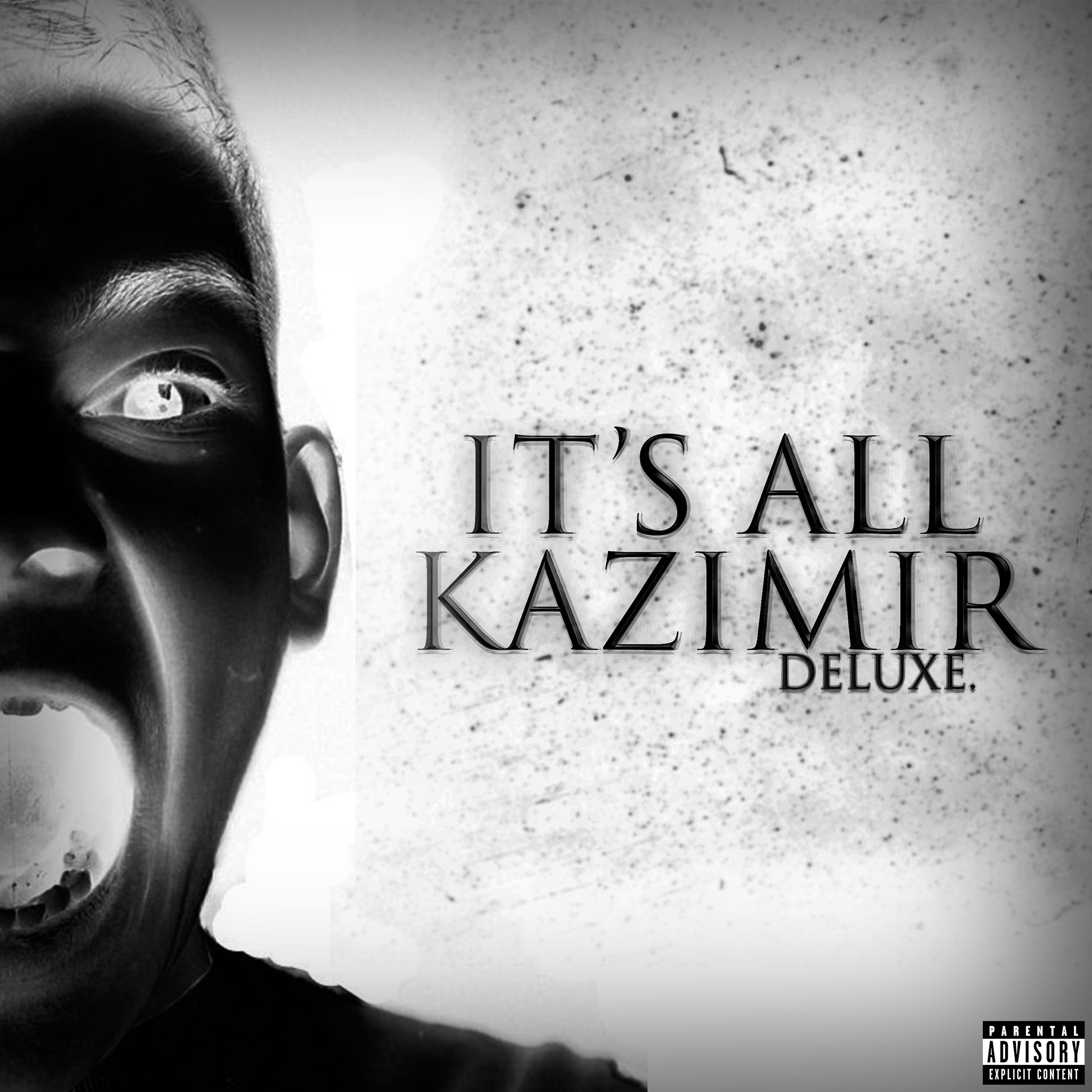 Постер альбома It's All Kazimir (Deluxe)