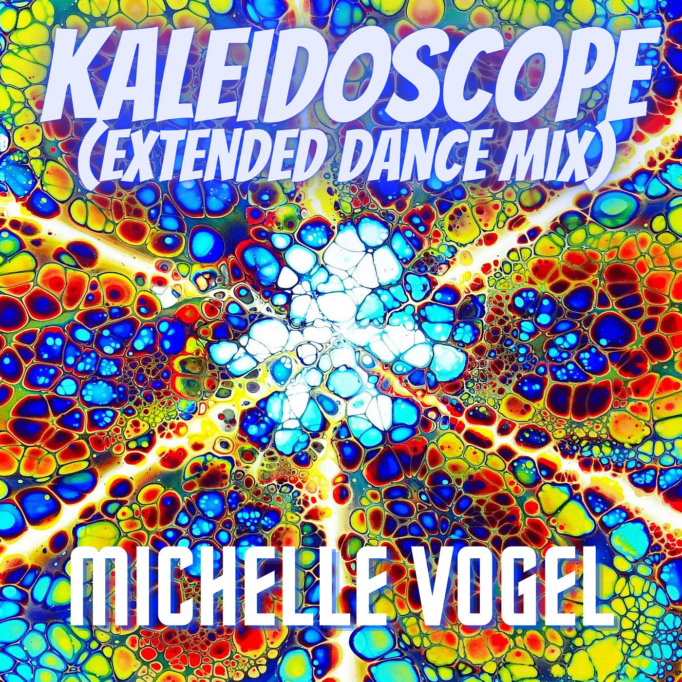 Постер альбома Kaleidoscope (Extended Dance Mix)