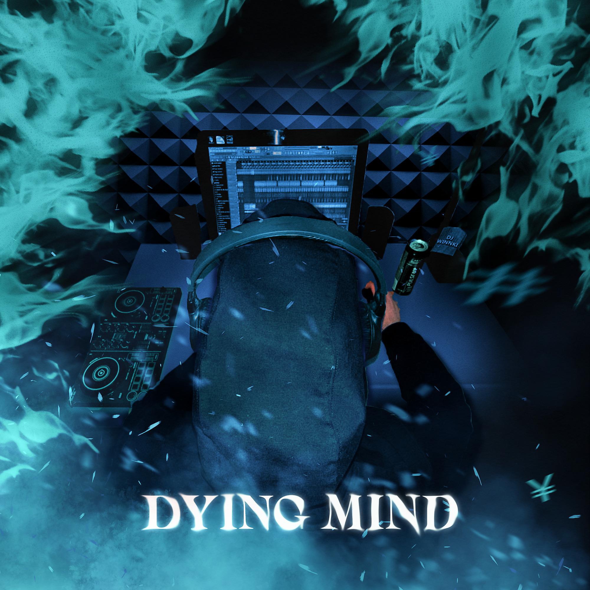 Постер альбома Dying Mind