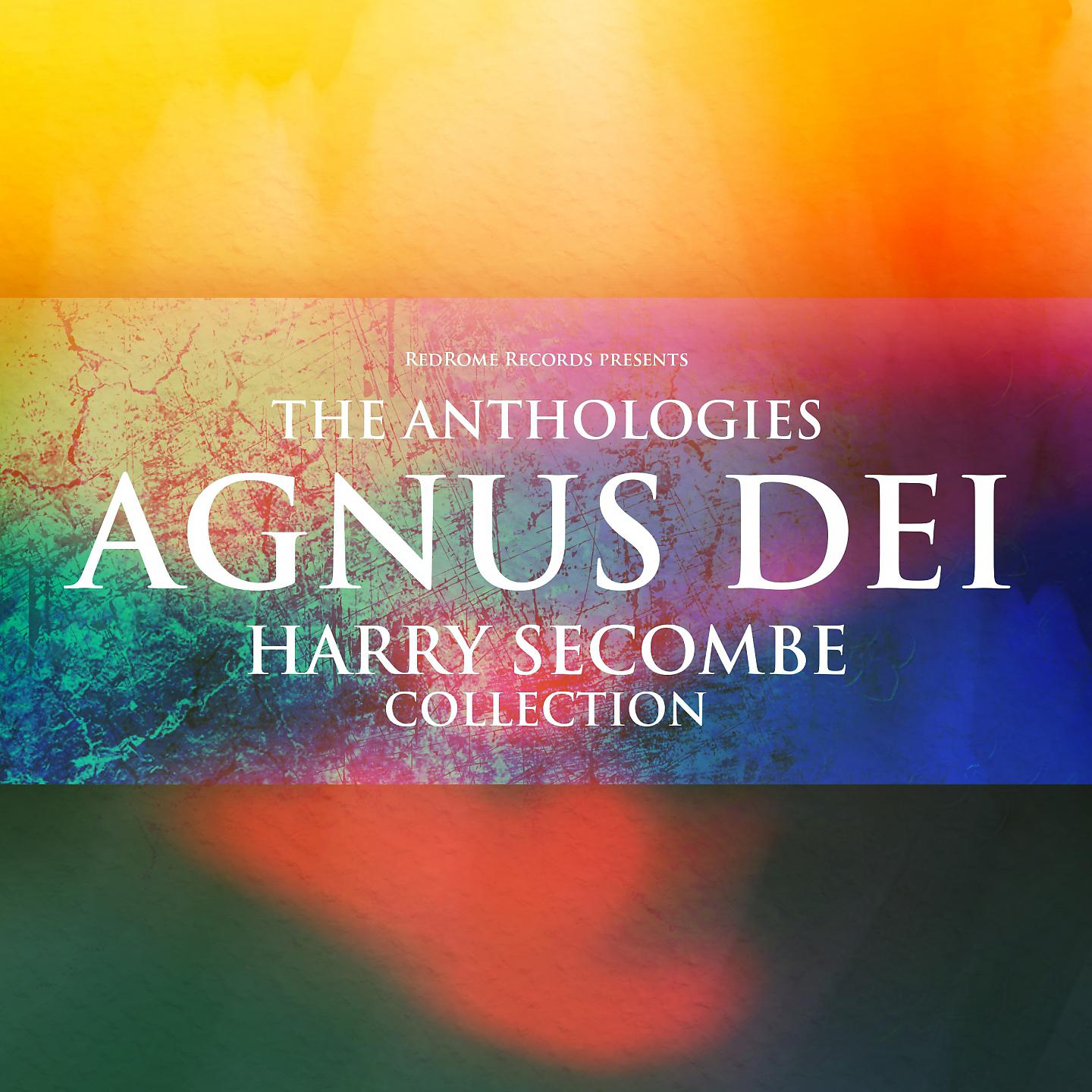 Постер альбома The Anthologies: Agnus Dei