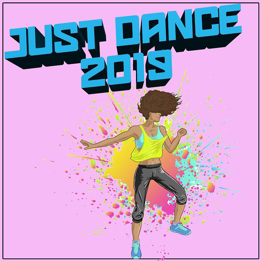 Постер альбома Just Dance 2019