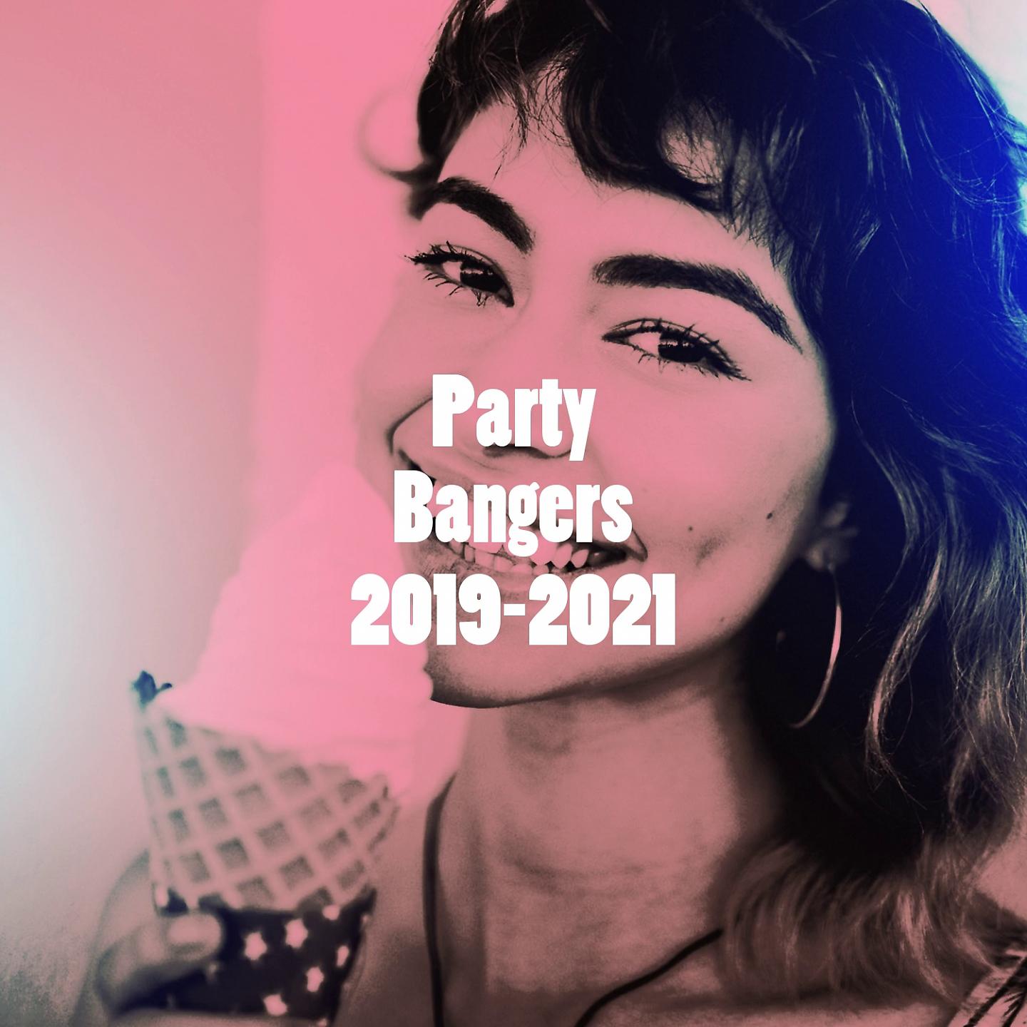 Постер альбома Party Bangers 2019-2021