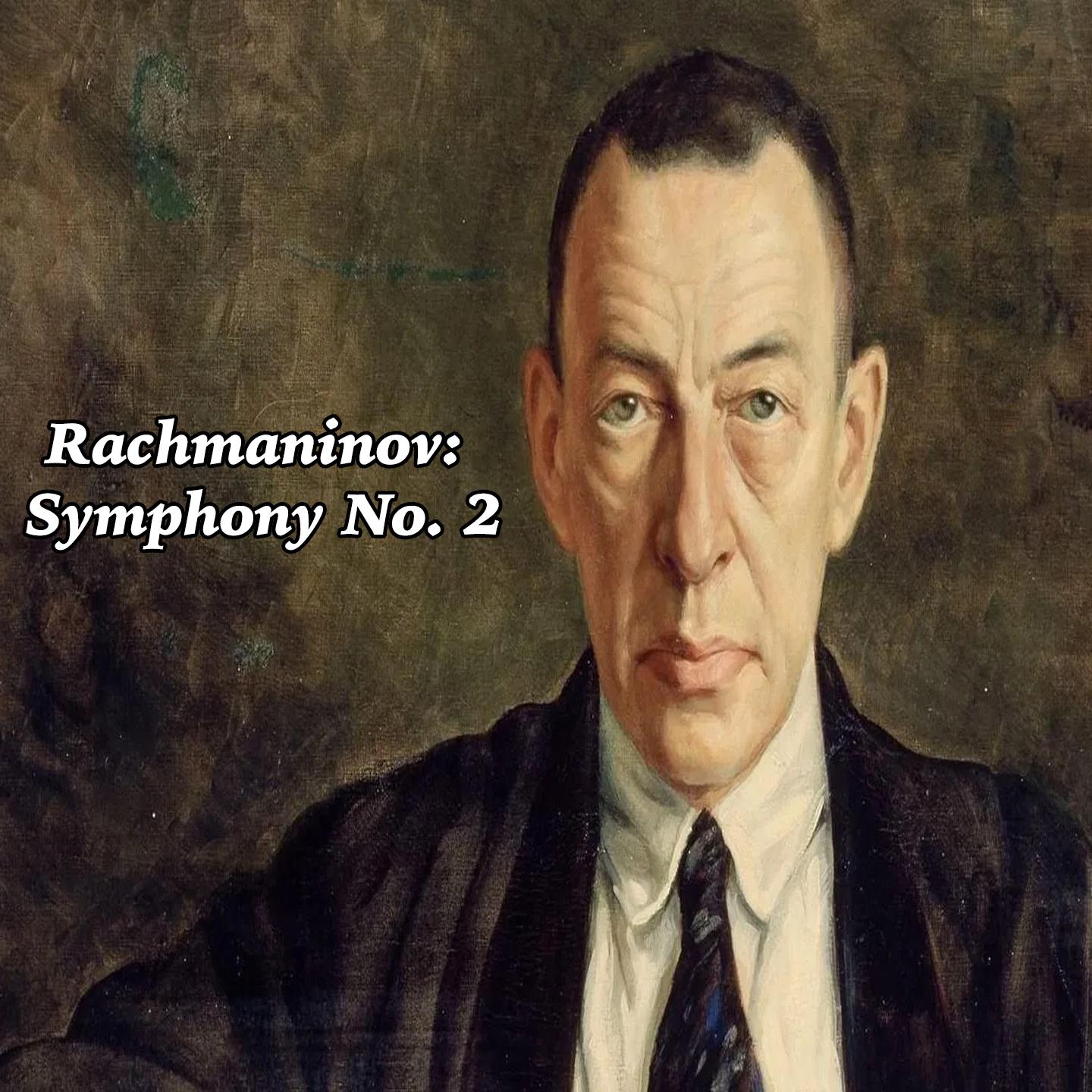 Постер альбома Rachmaninov: Symphony No. 2