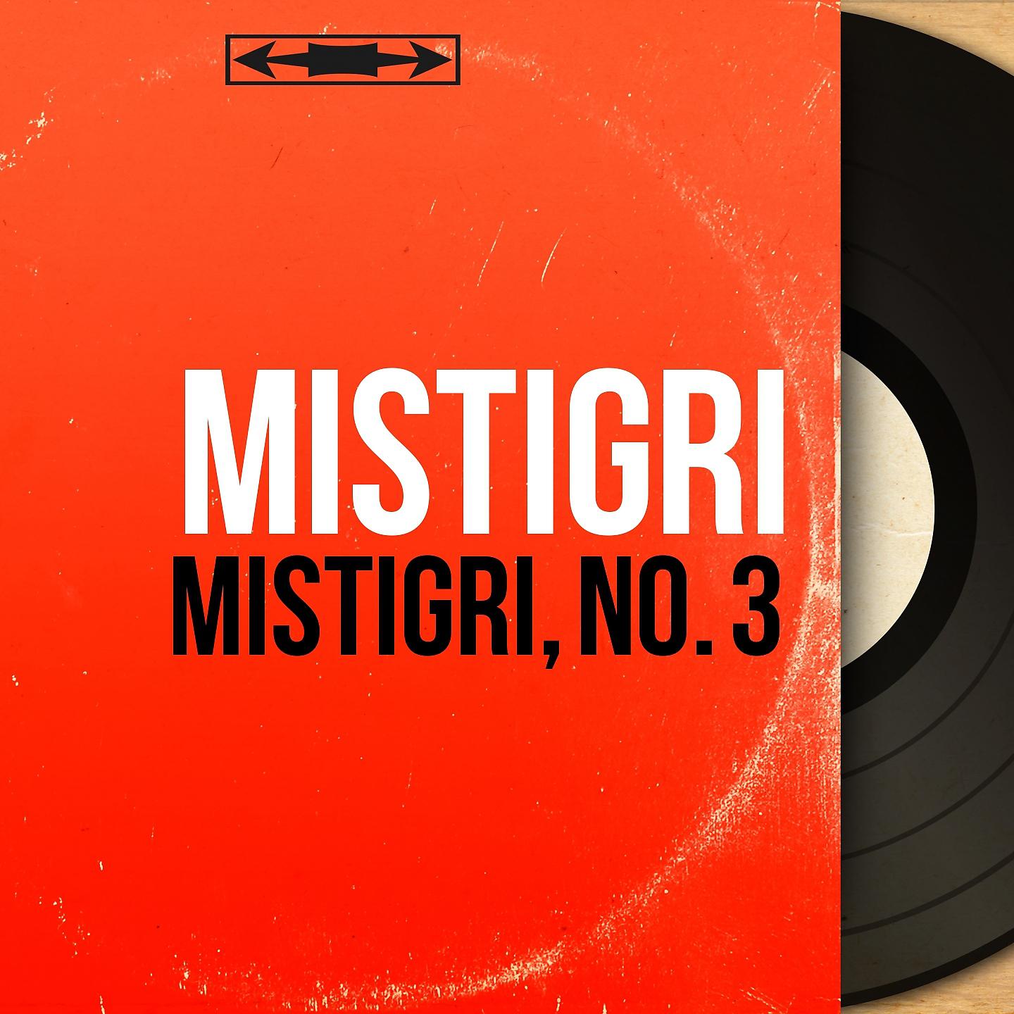 Постер альбома Mistigri, no. 3
