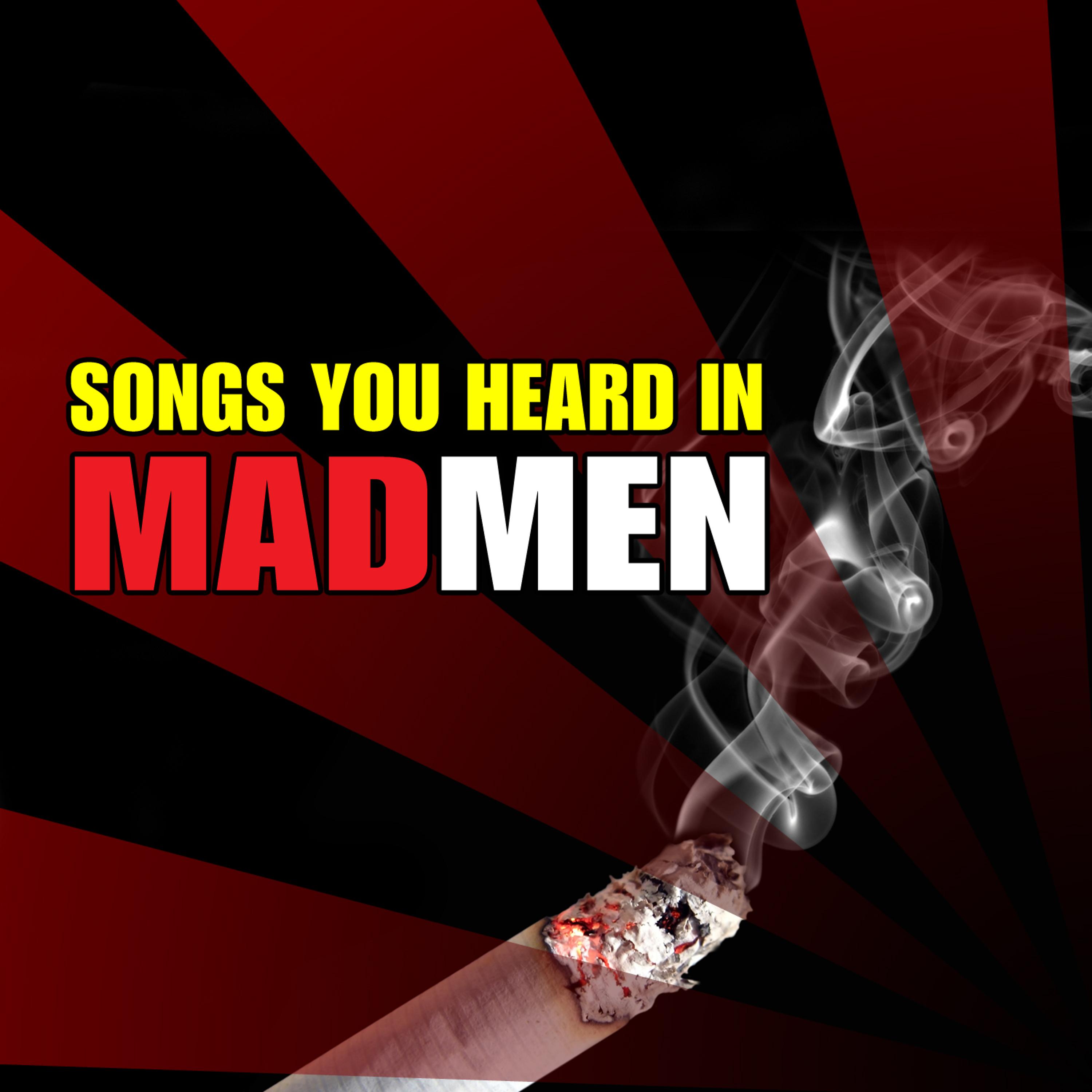 Постер альбома Songs You Heard in Mad Men