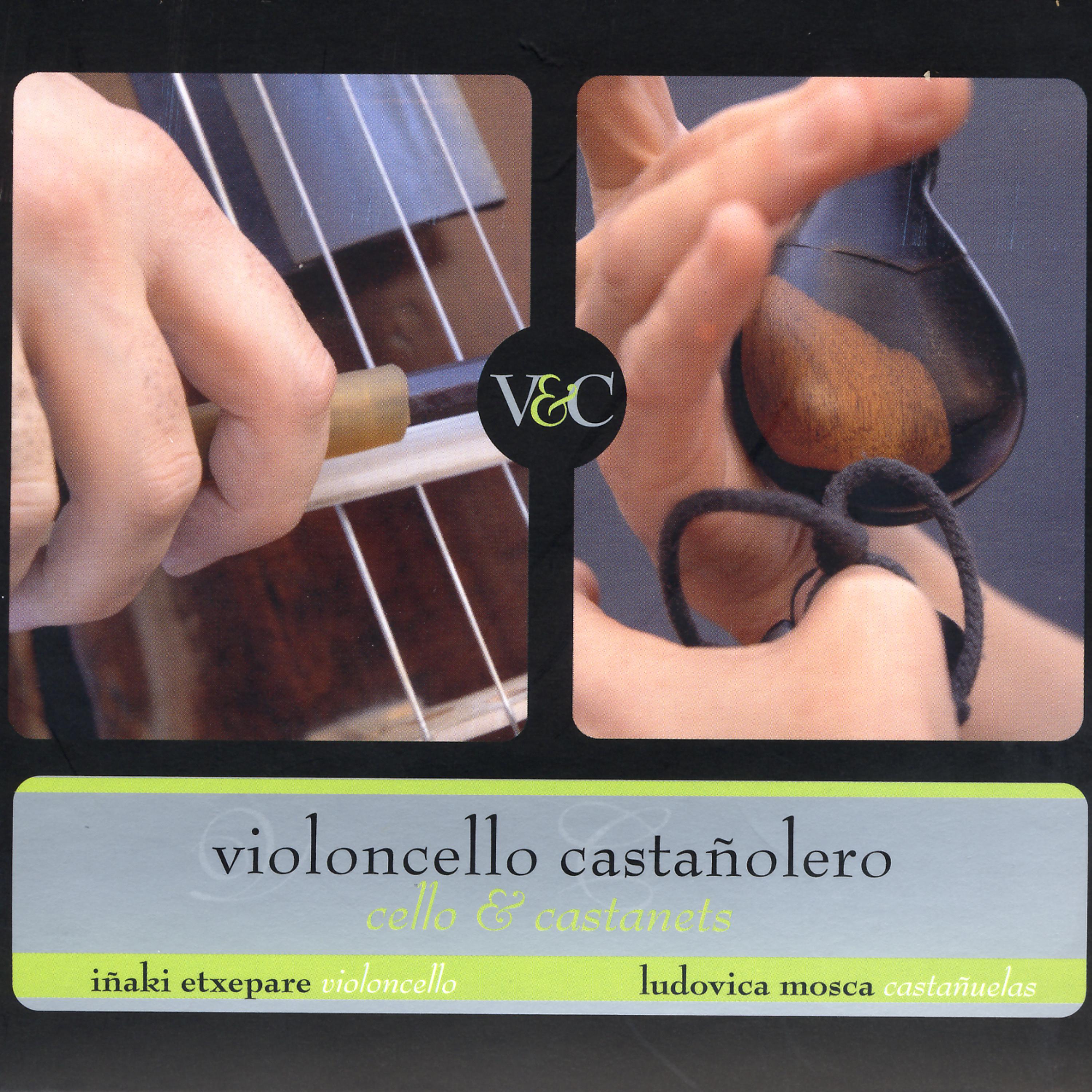 Постер альбома Violoncello Castañolero