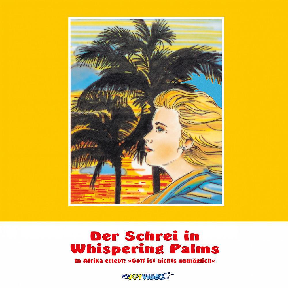 Постер альбома Der Schrei in Whispering Palms