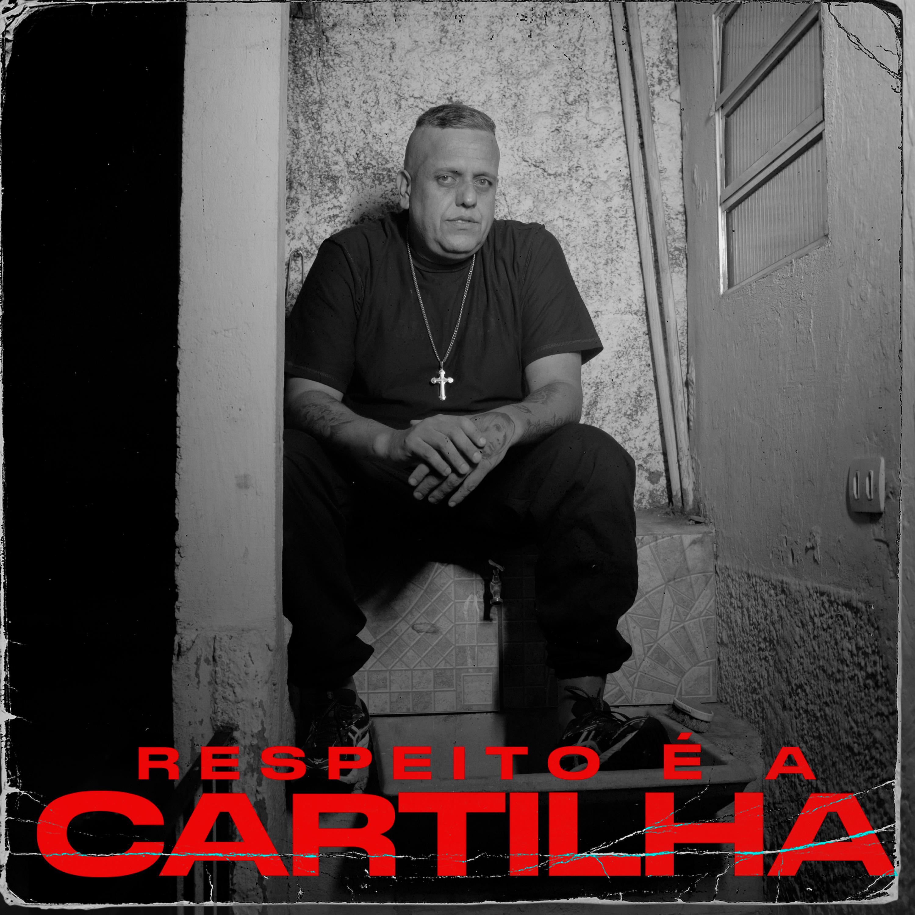 Постер альбома Respeito É a Cartilha
