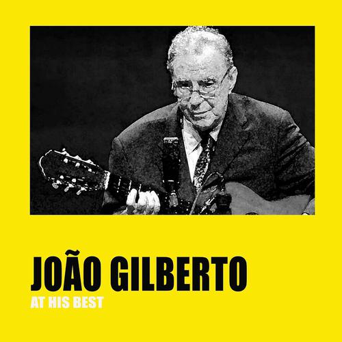 Постер альбома João Gilberto At His Best