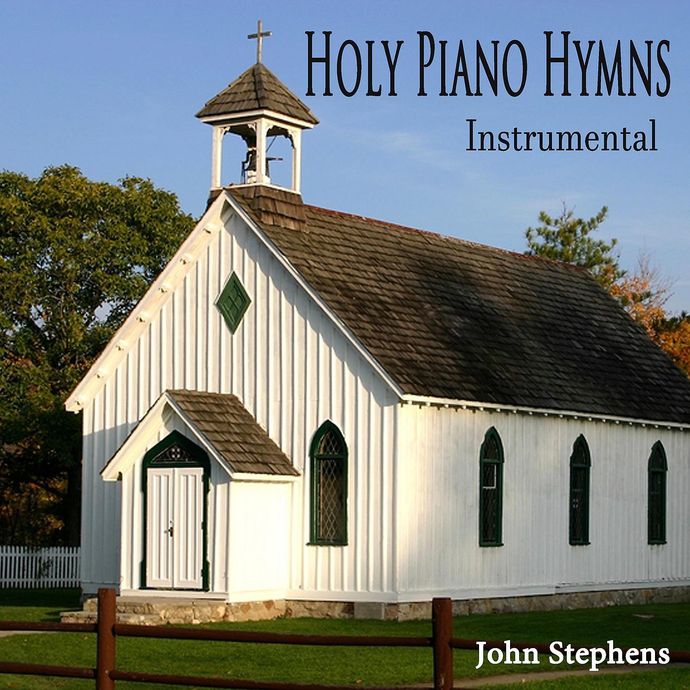 Постер альбома Holy Piano Hymns - Instrumental