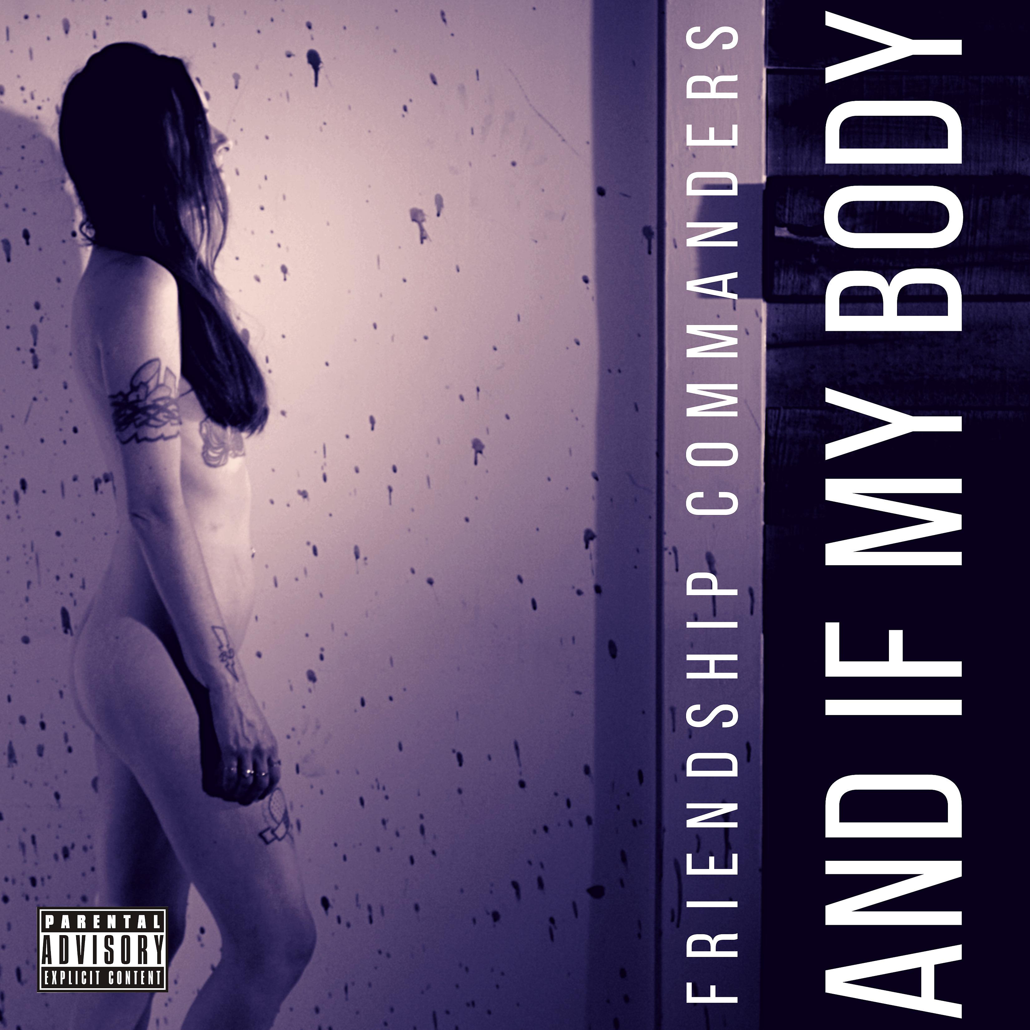 Постер альбома And If My Body