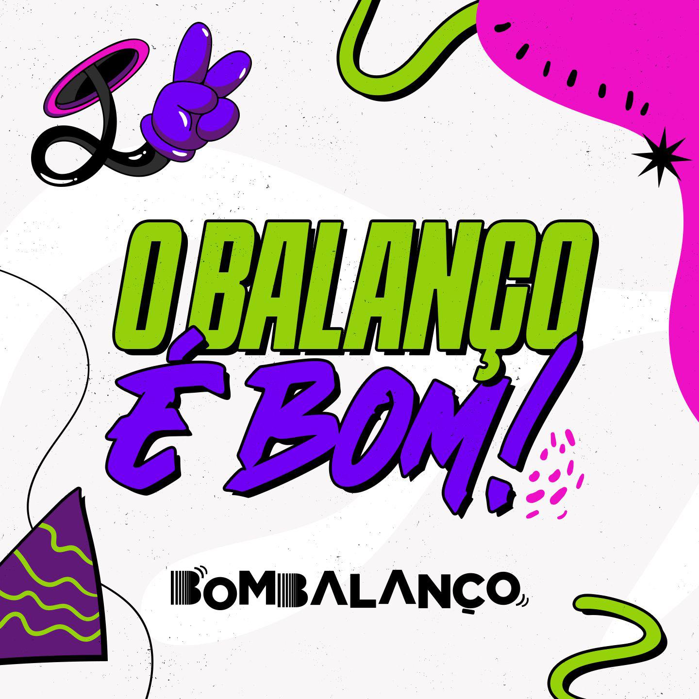 Постер альбома O Balanço é Bom