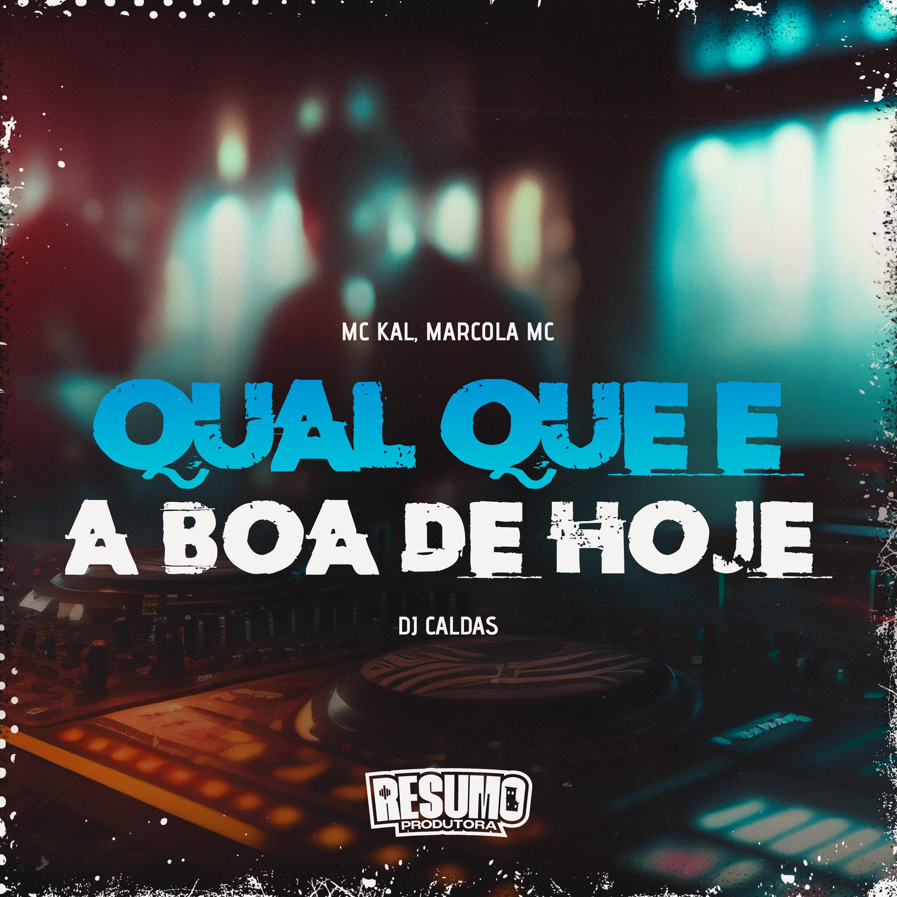 Постер альбома Qual Que É a Boa de Hoje