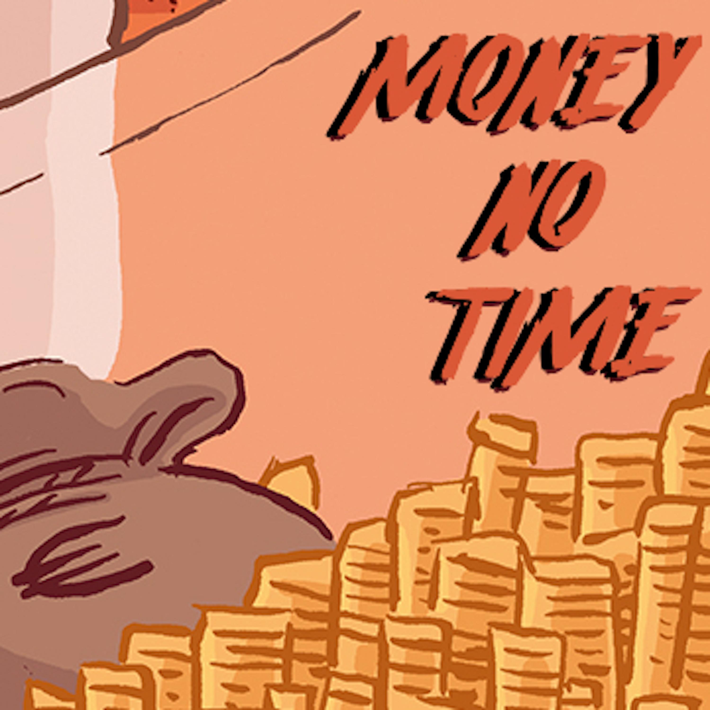 Постер альбома Money No Time