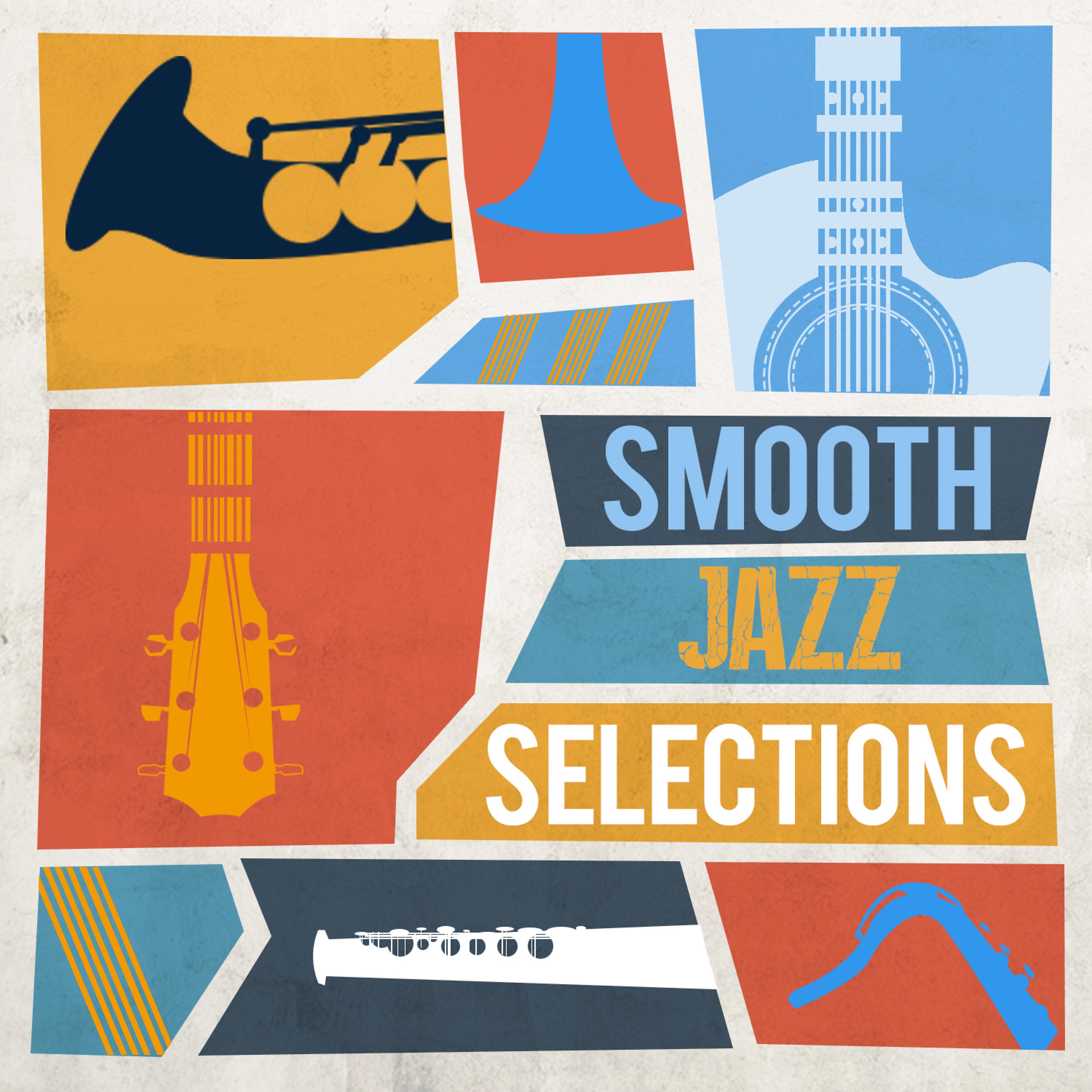 Постер альбома Smooth Jazz Selections