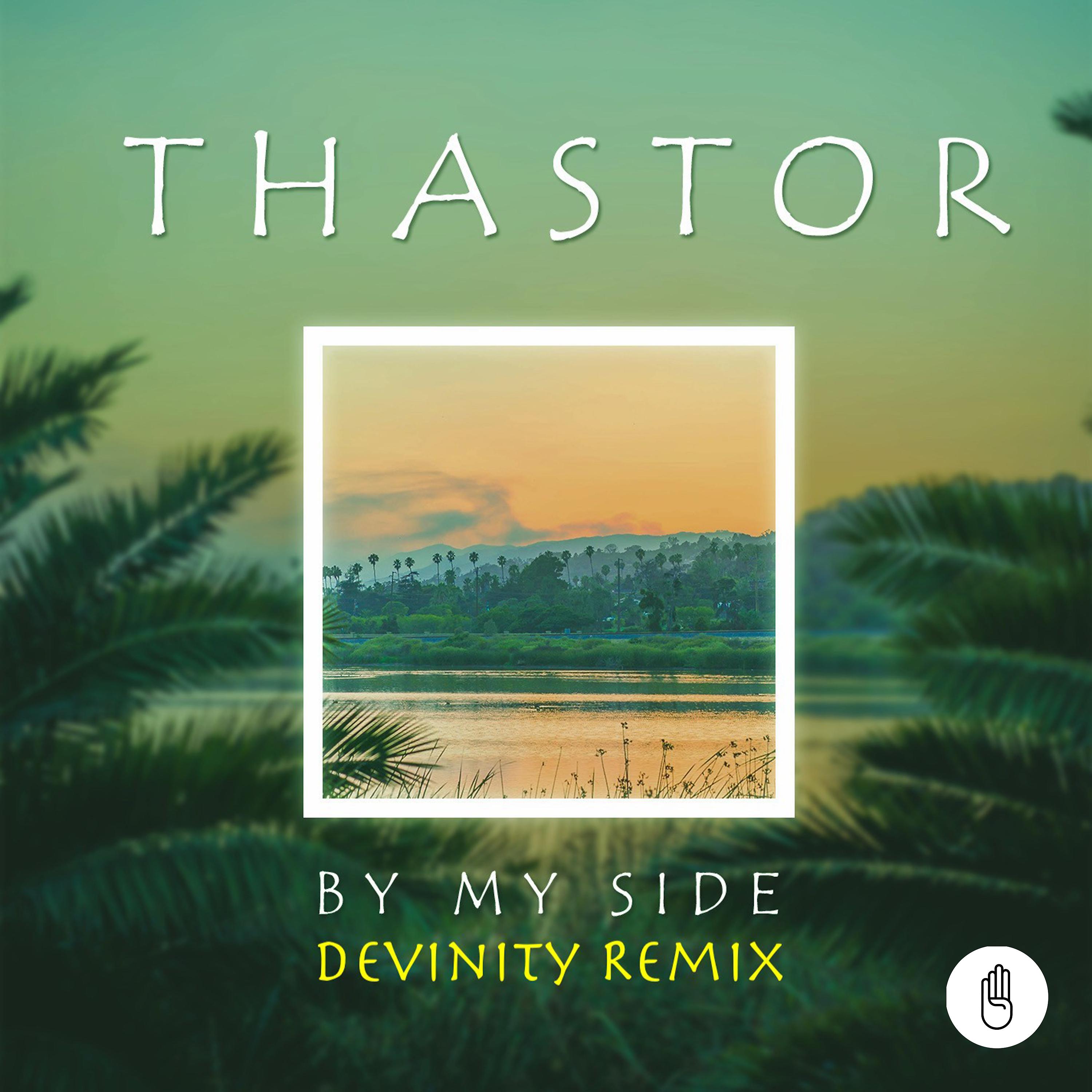 Постер альбома By My Side (Devinity Remix)