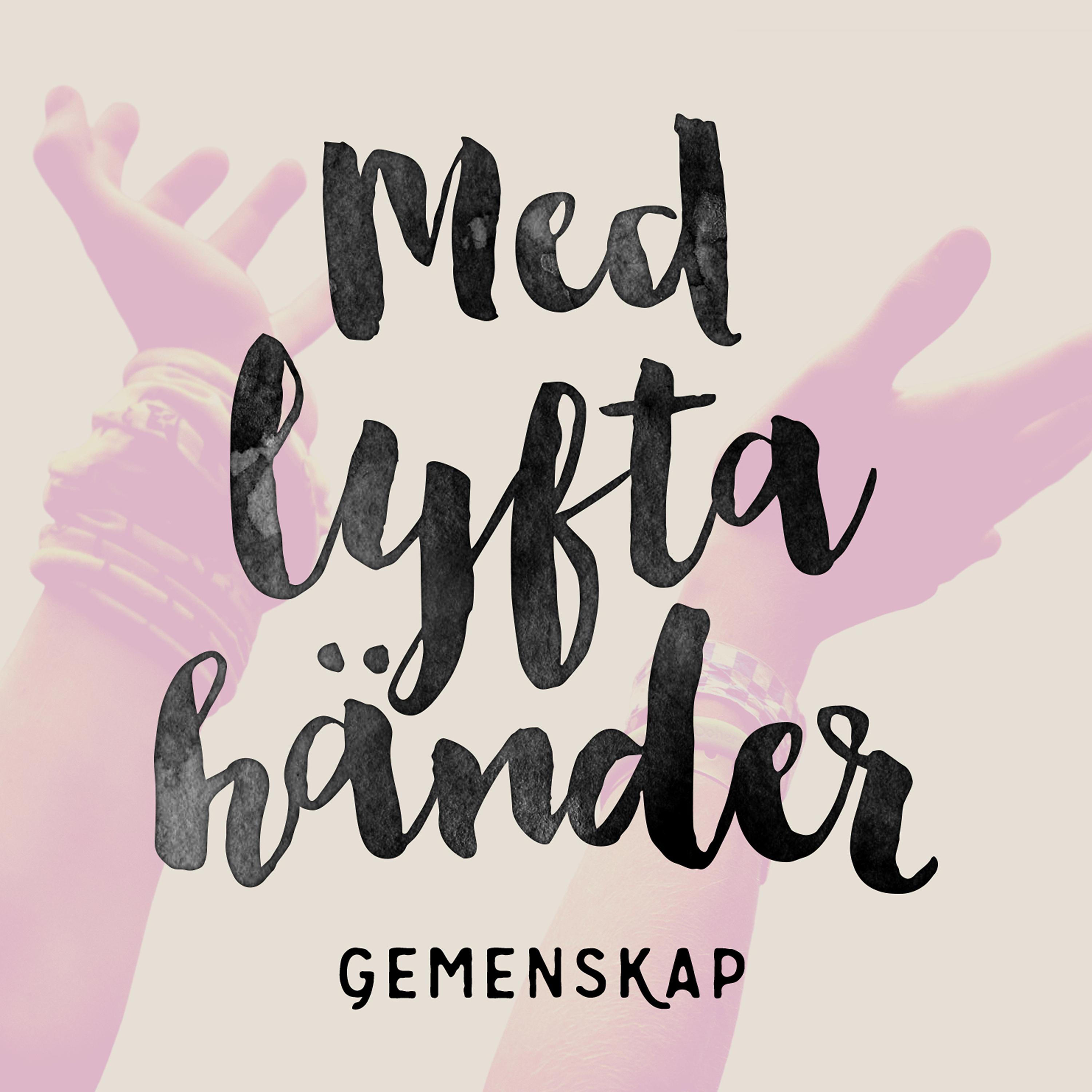 Постер альбома Med lyfta händer