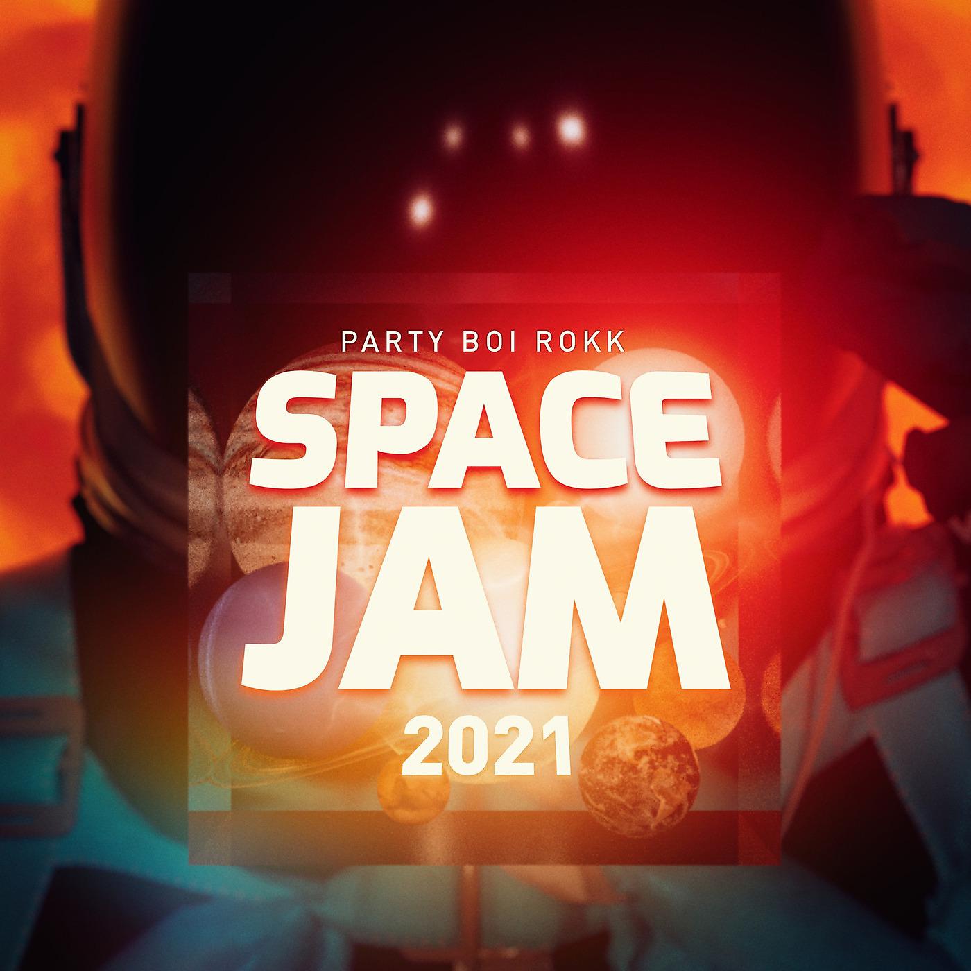 Постер альбома Space Jam 2021