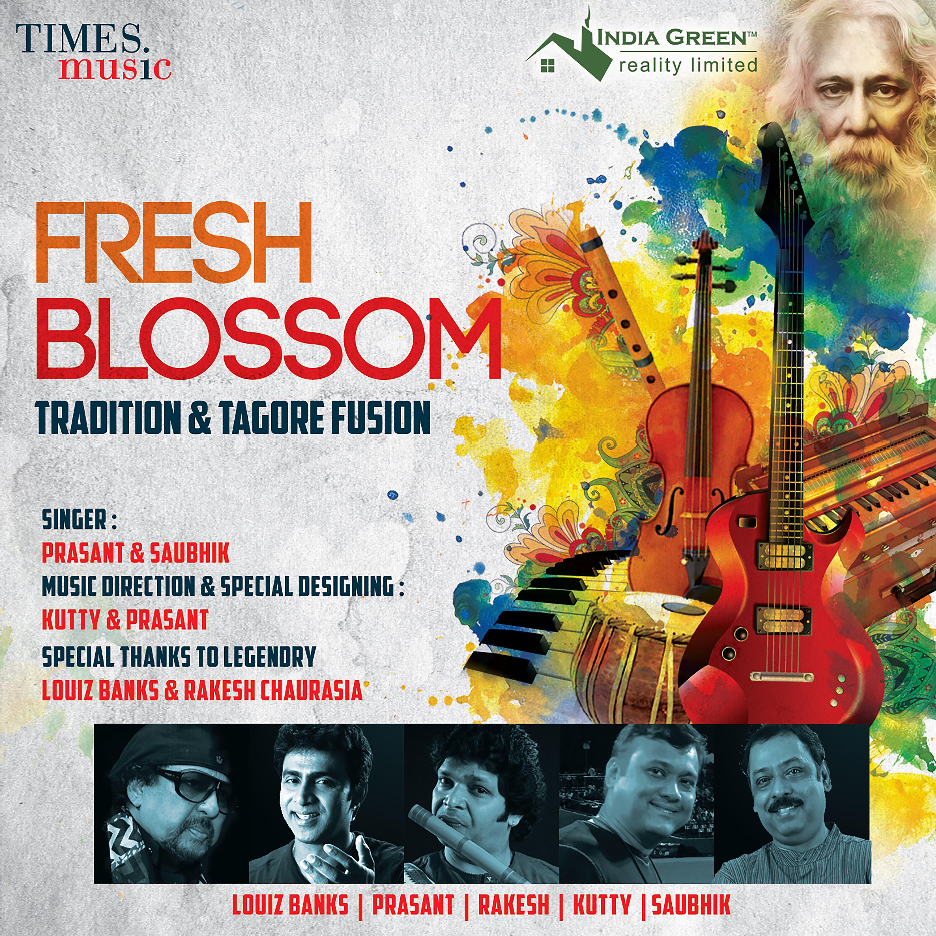 Постер альбома Fresh Blossom - Tradition & Tagore Fusion