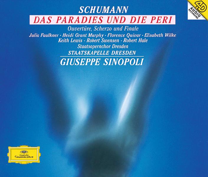 Постер альбома Schumann: Das Paradies und die Peri; Overtüre, Scherzo und Finale, Op.52