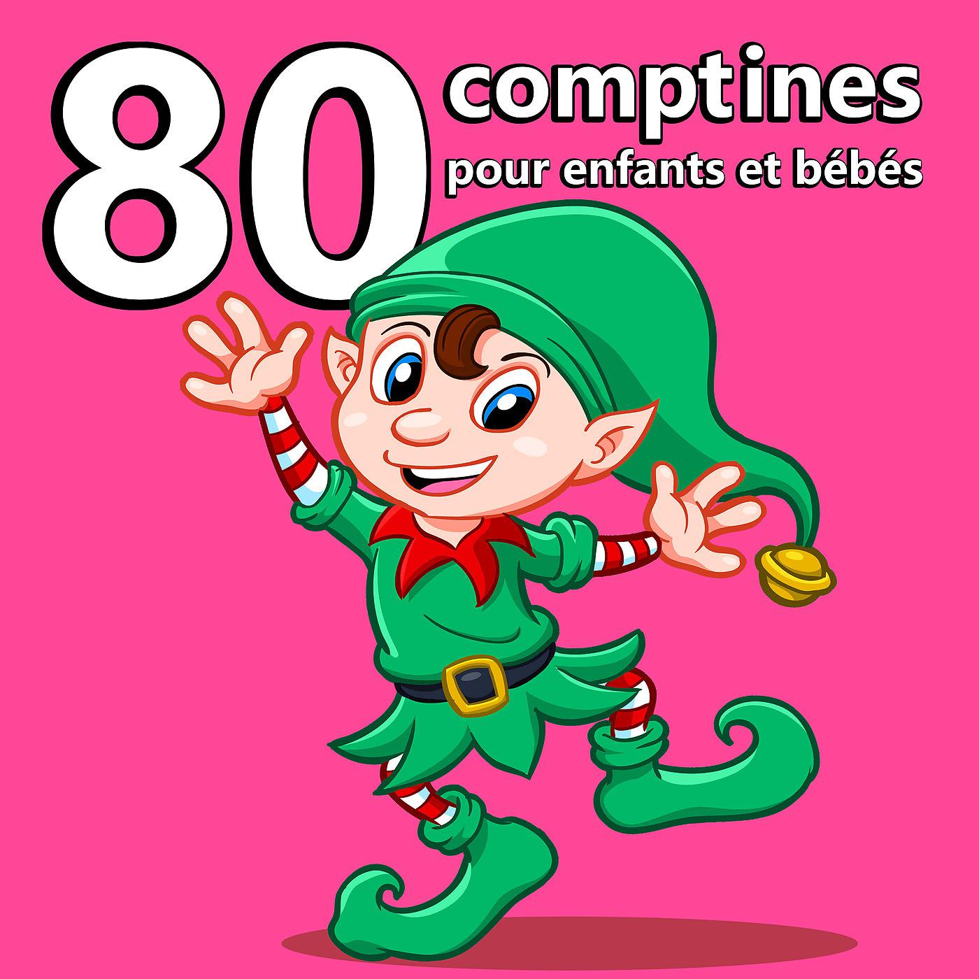 Постер альбома 80 Comptines pour enfants et bébés