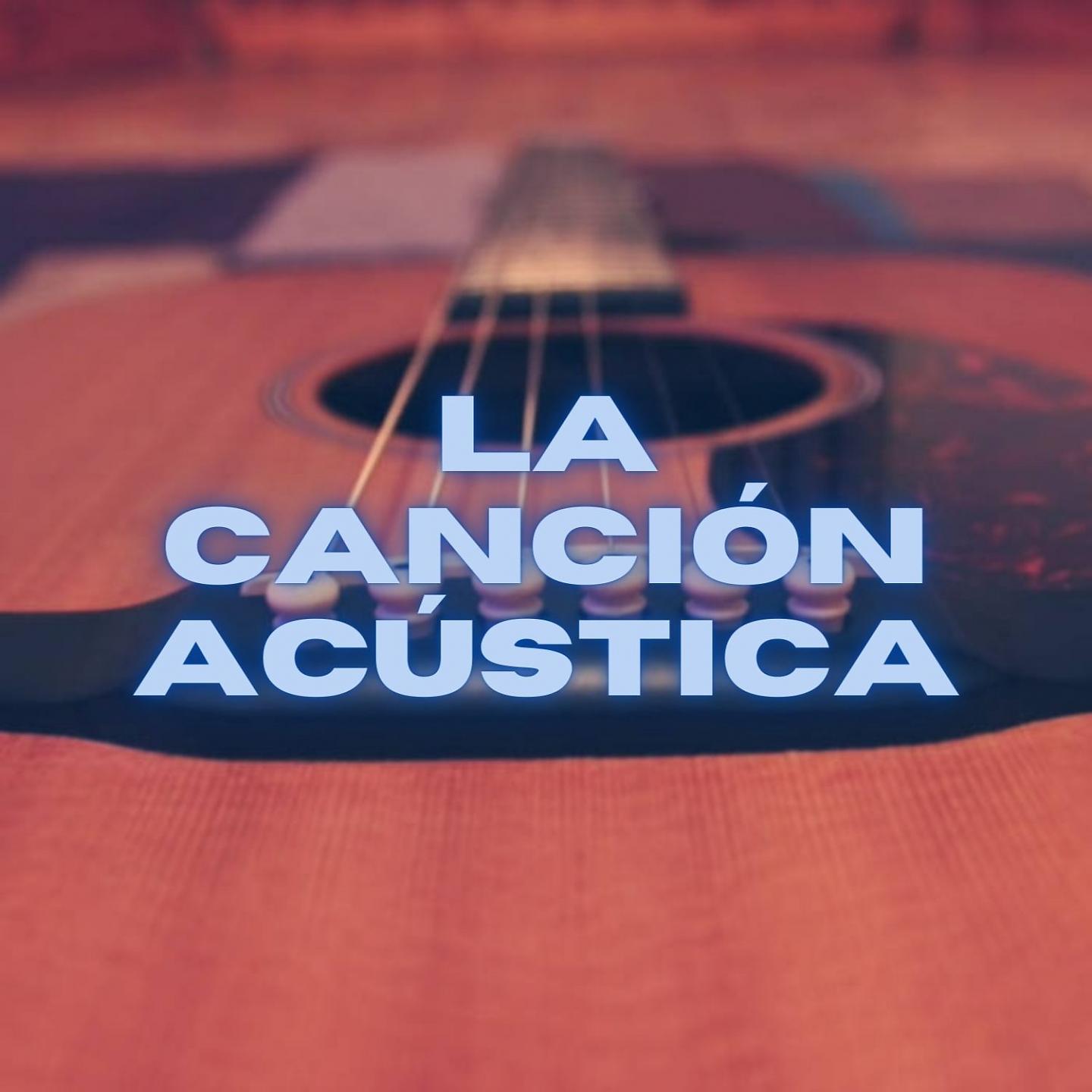 Постер альбома La Canción Acústica