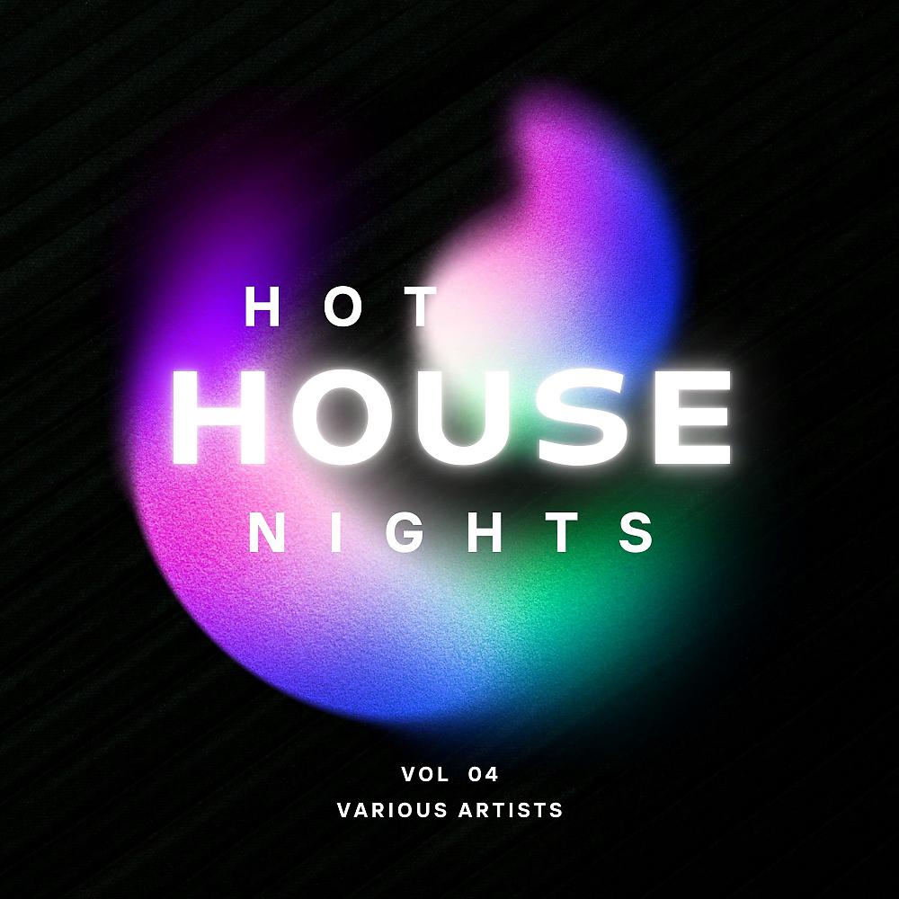 Постер альбома Hot House Nights, Vol. 4