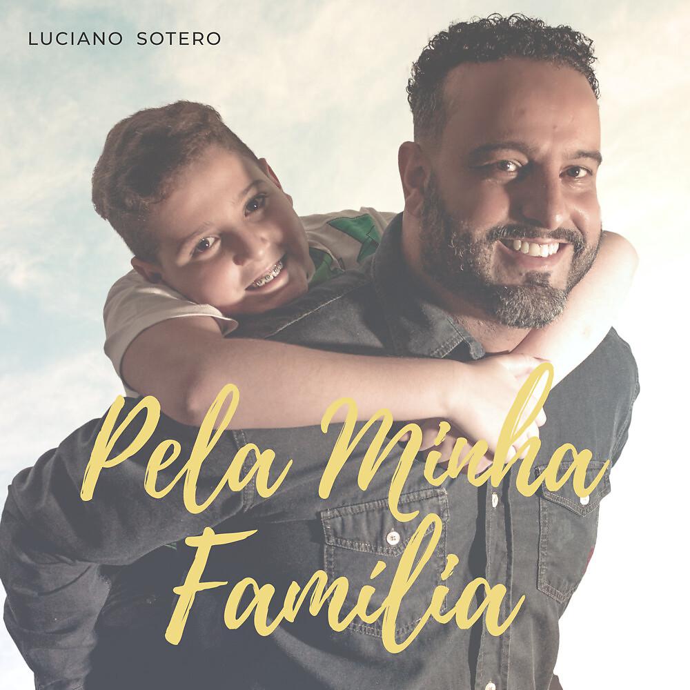 Постер альбома Pela Minha Família
