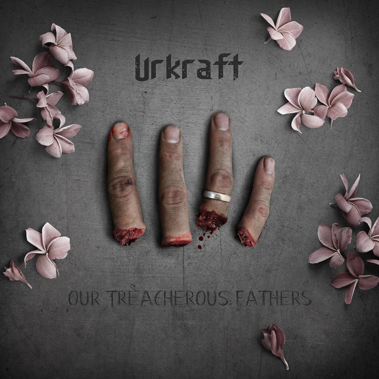 Постер альбома Our Treacherous Fathers