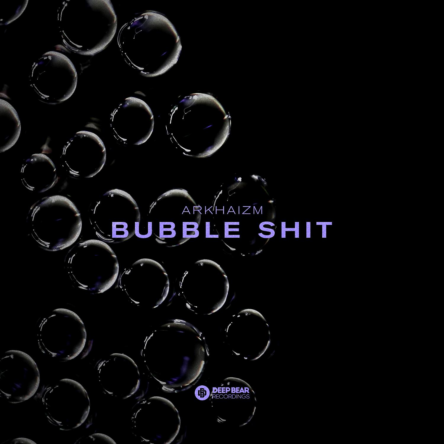 Постер альбома Bubble Shit
