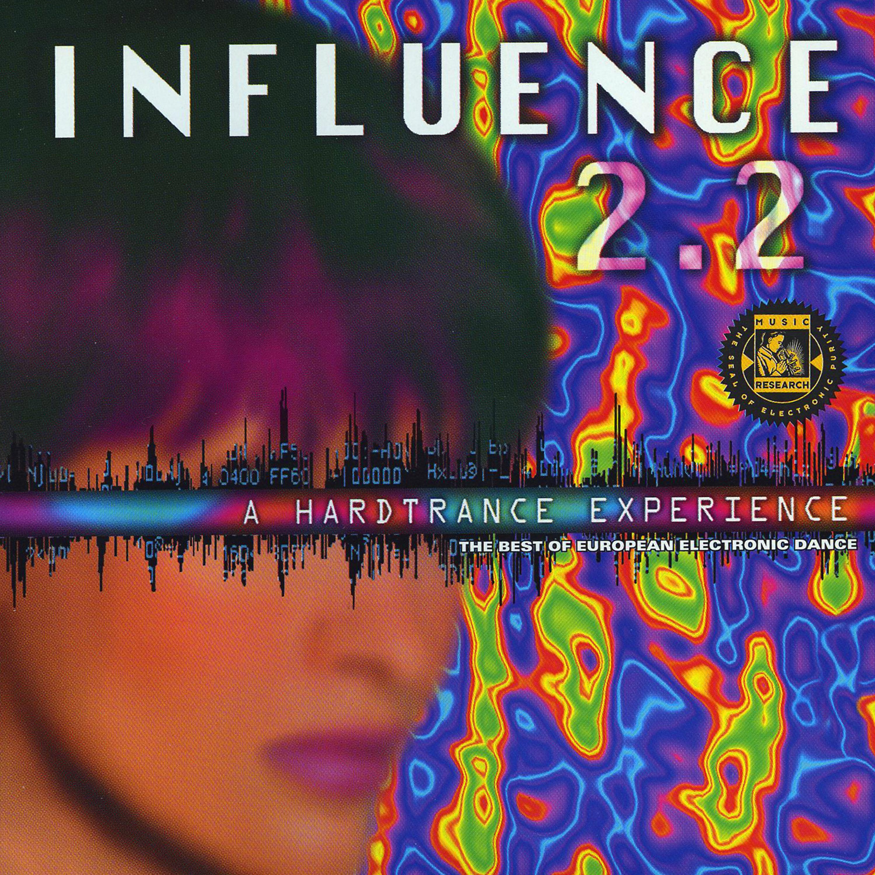 Постер альбома Influence 2.2: A Hard Trance Experience