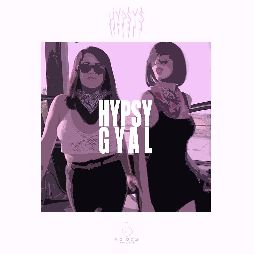 Постер альбома Hypsy Gyal