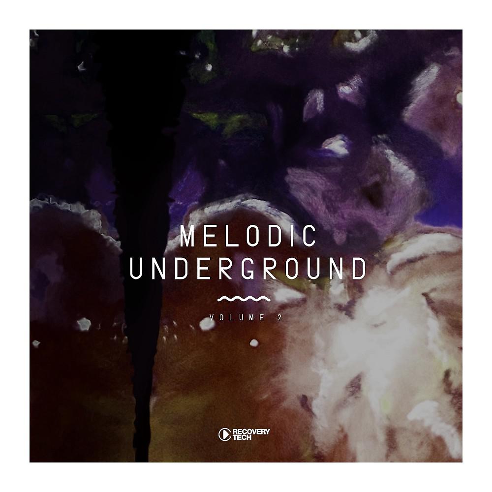 Постер альбома Melodic Underground, Vol. 2