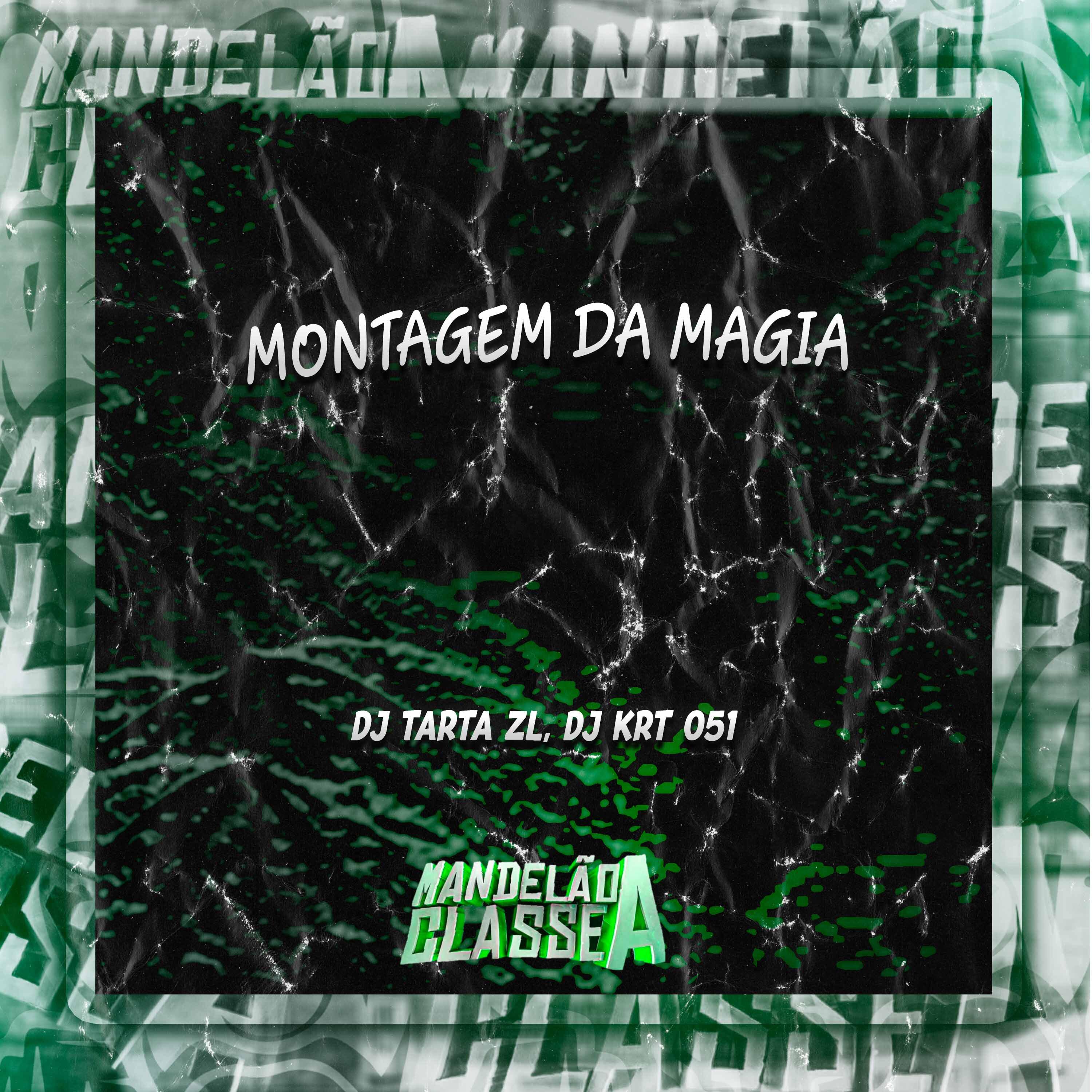 Постер альбома Montagem da Magia