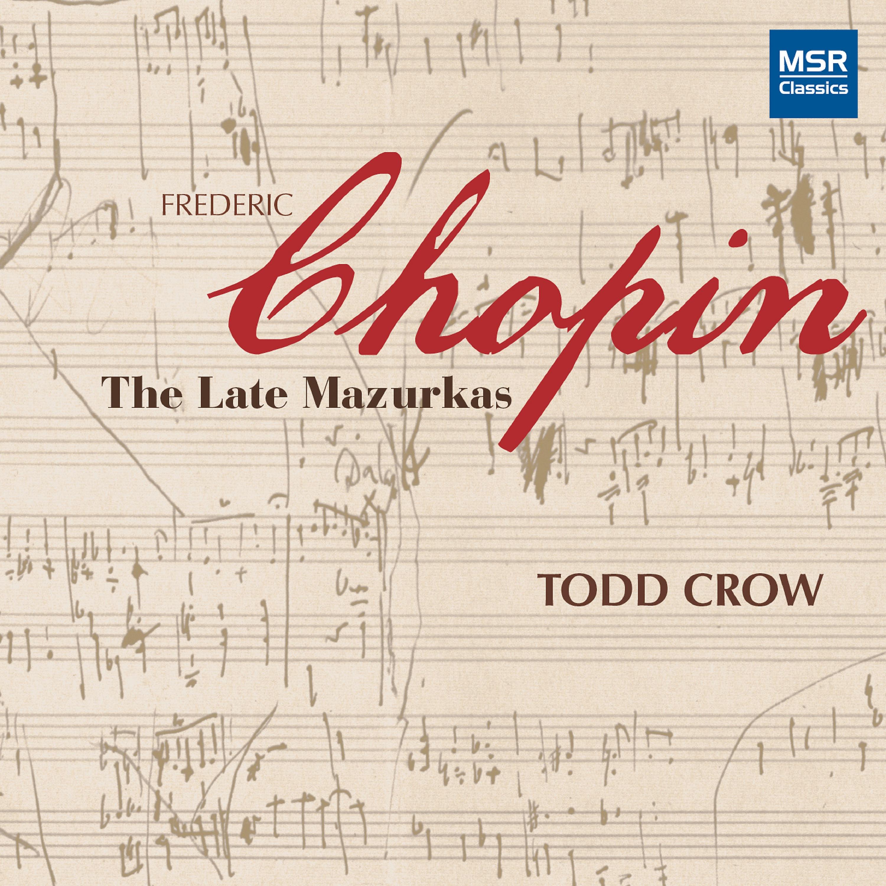 Постер альбома Chopin: The Late Mazurkas