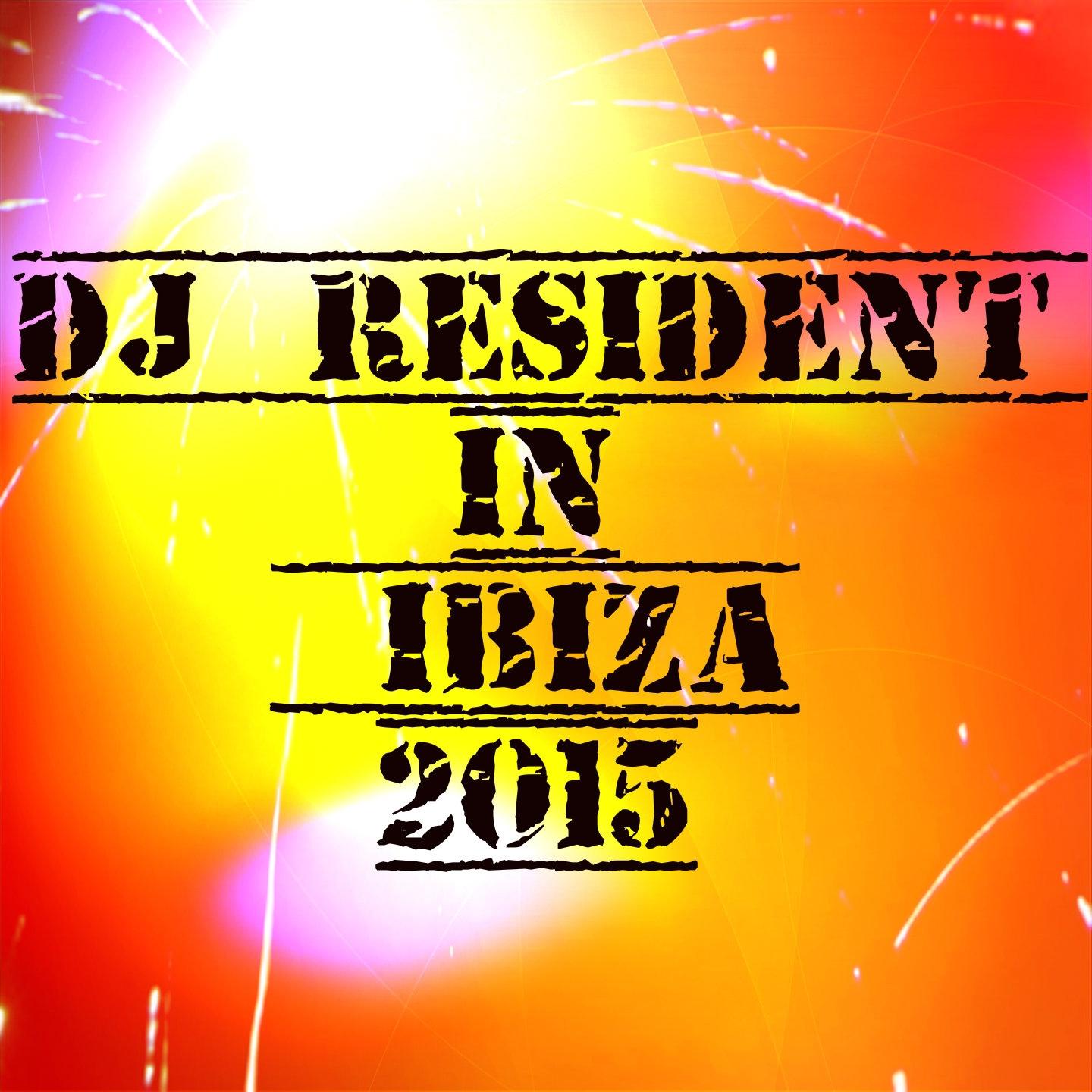 Постер альбома DJ Resident in Ibiza 2015 (105 Essential Top Hits EDM for DJ)