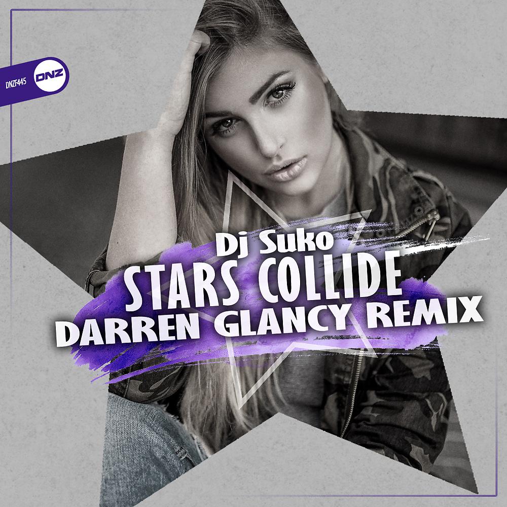 Постер альбома Stars Collide (Darren Glancy Remix)