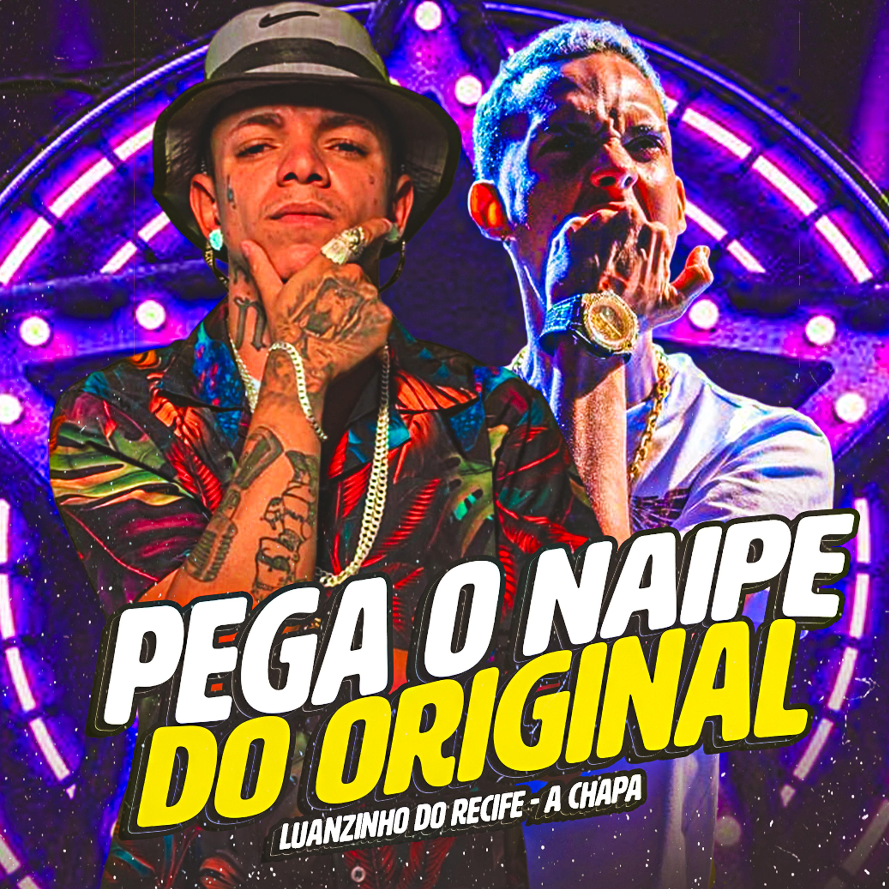 Постер альбома Pega o Naipe do Original