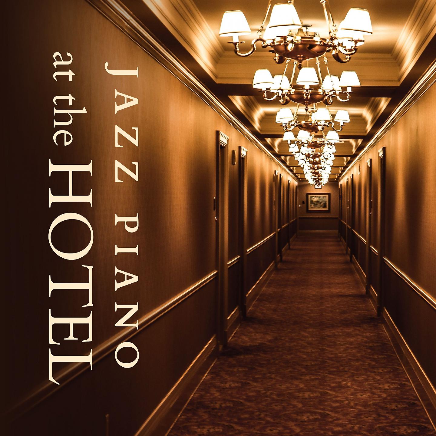 Постер альбома Jazz Piano at the Hotel