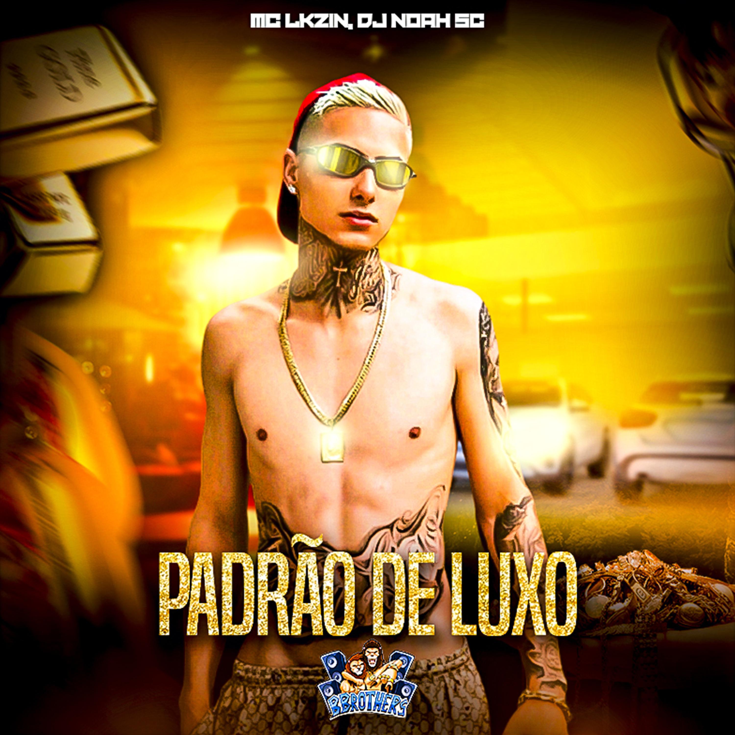 Постер альбома Padrão de Luxo